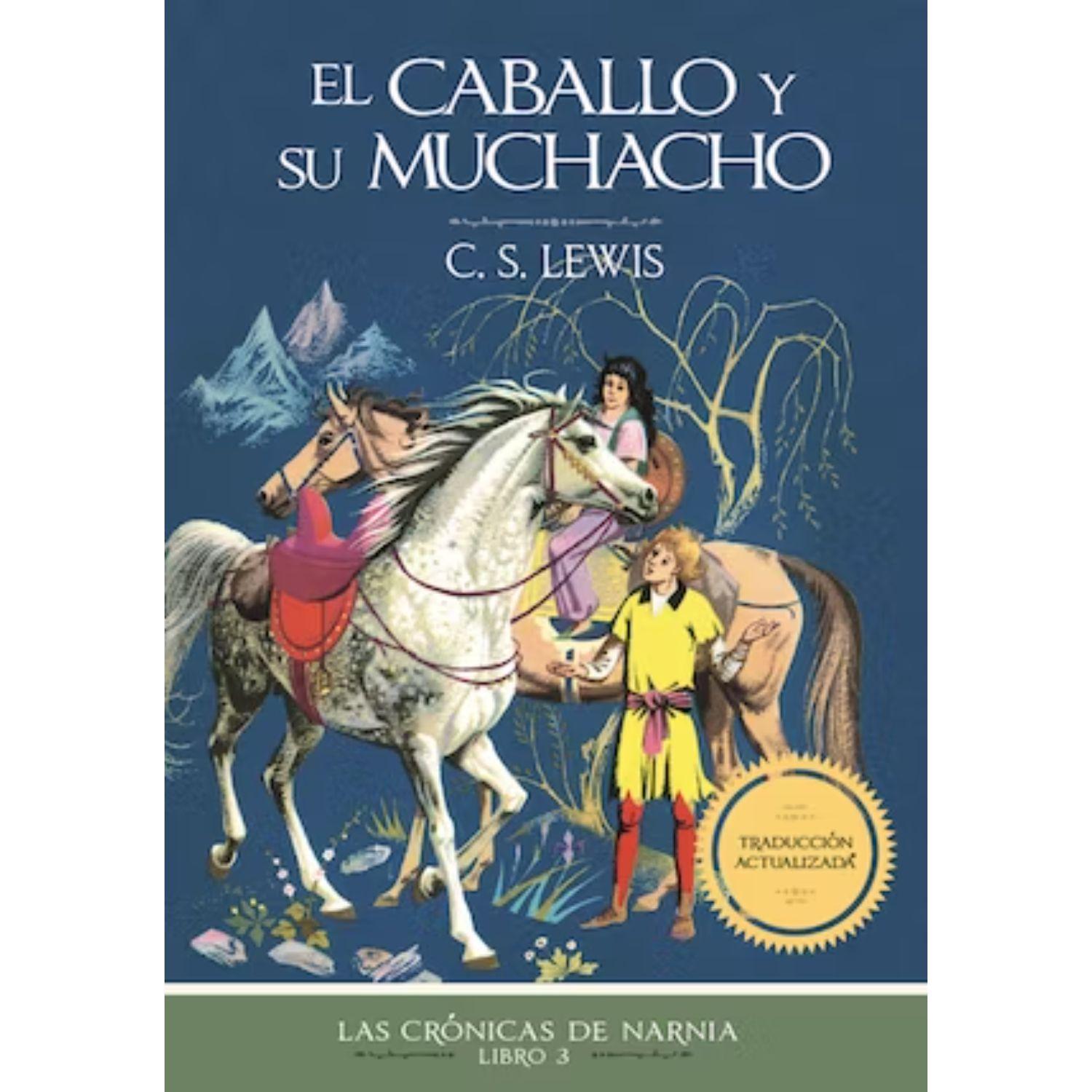 Cronicas de Narnia El Caballo Y Su Muchacho 3/7-0