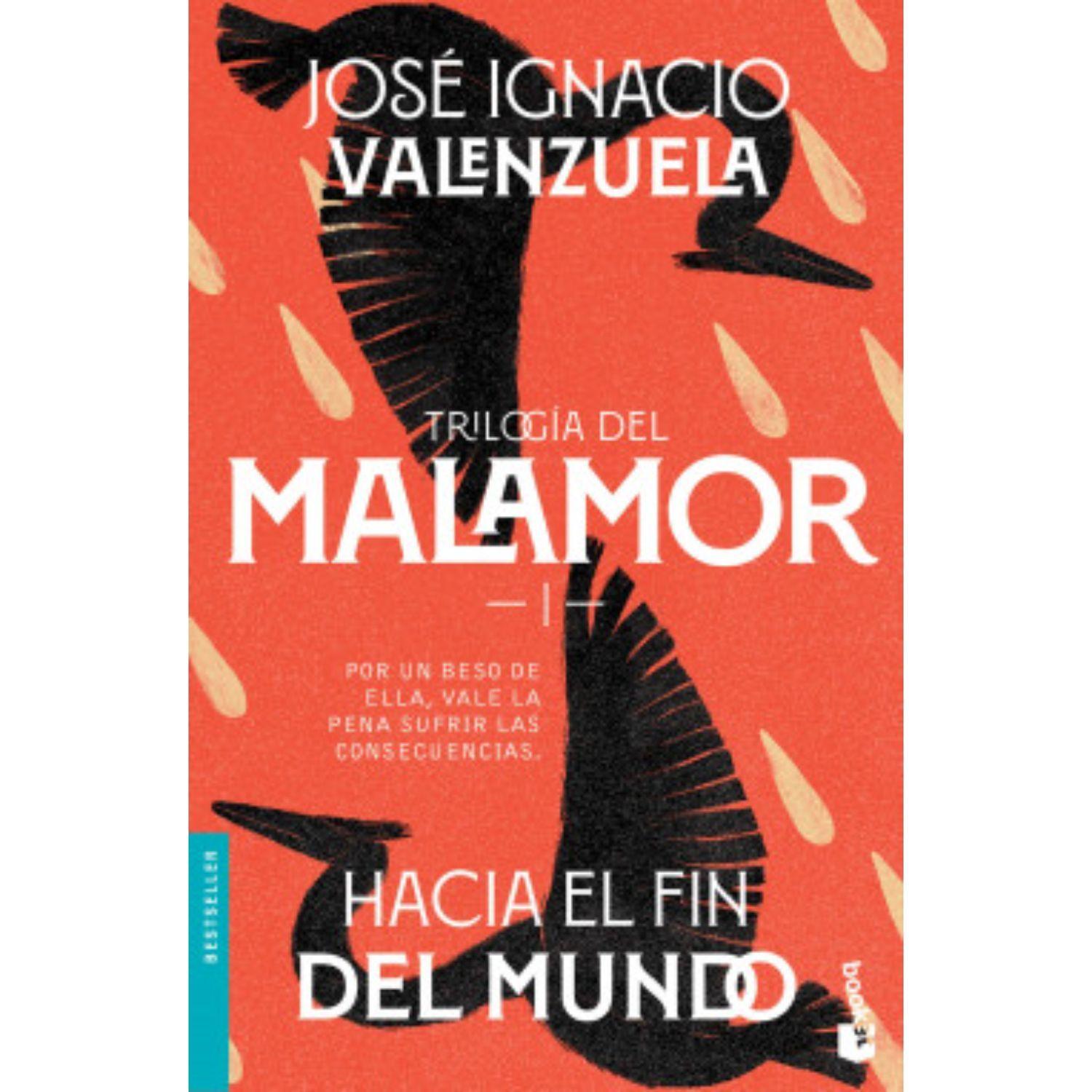 Trilogía Del Malamor: Hacia El Fin Del Mundo-0