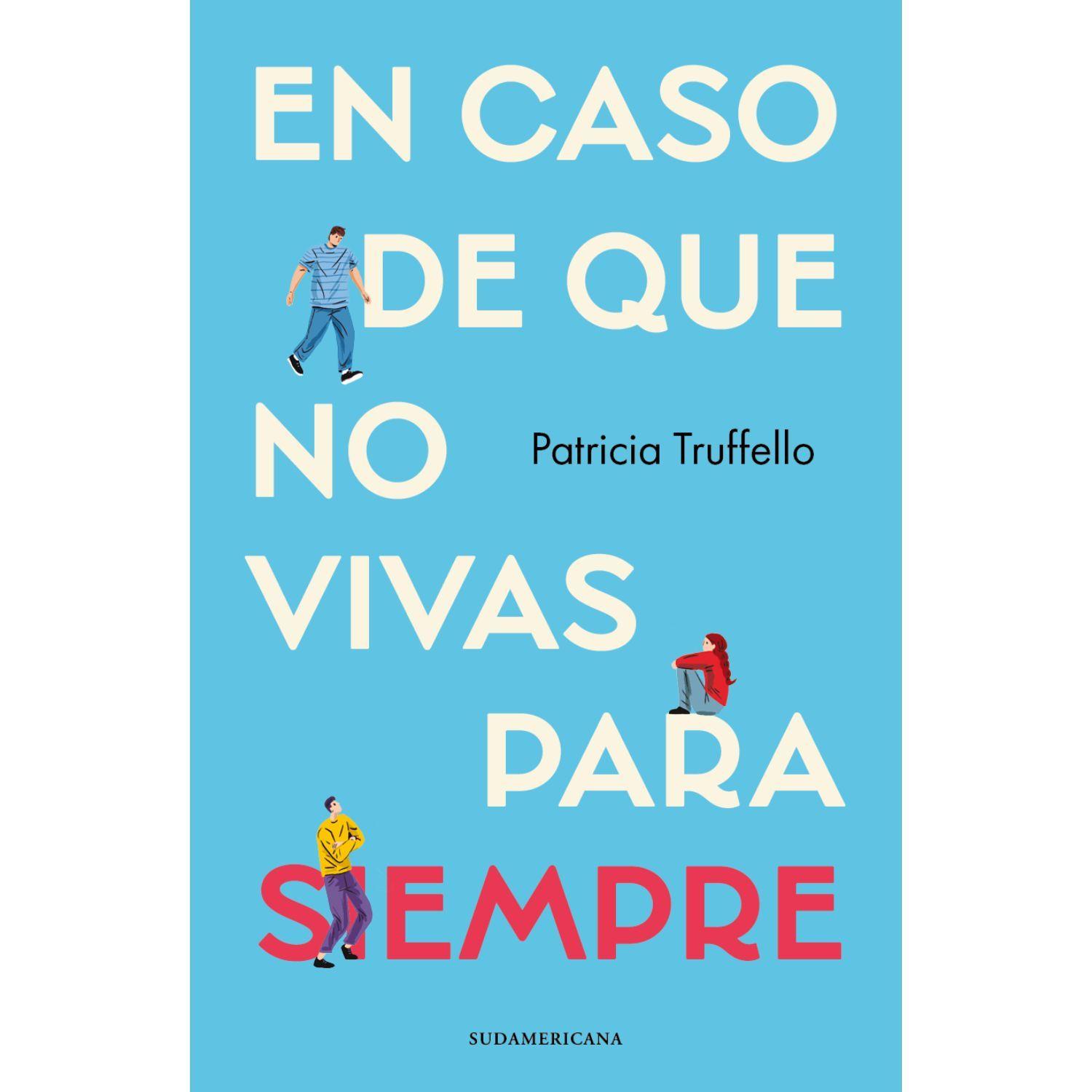 En Caso De Que No Vivas Para Siempre-0