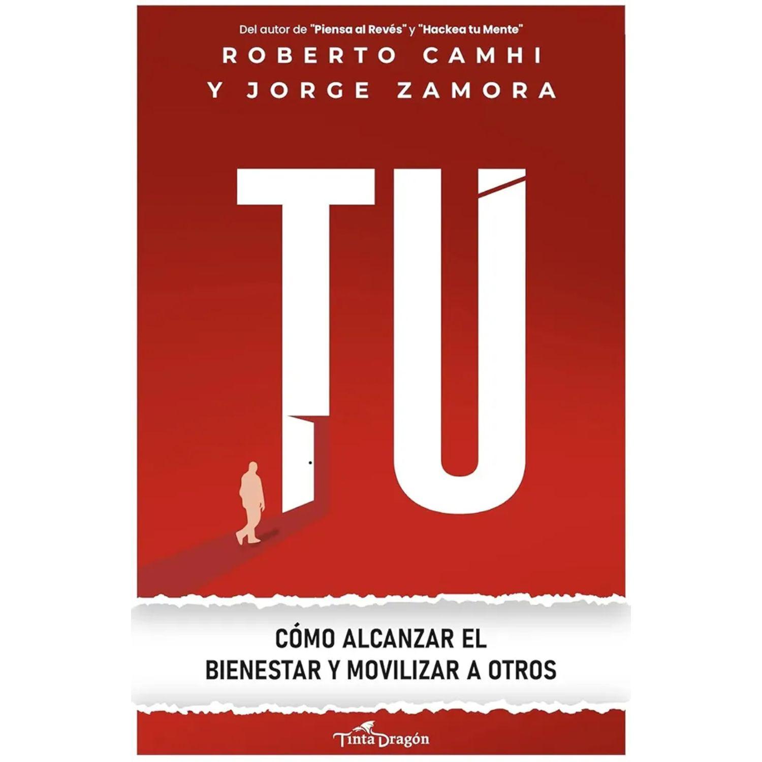 Tu: Como Alcanzar El Bienestar Y Movilizar A Otros-0