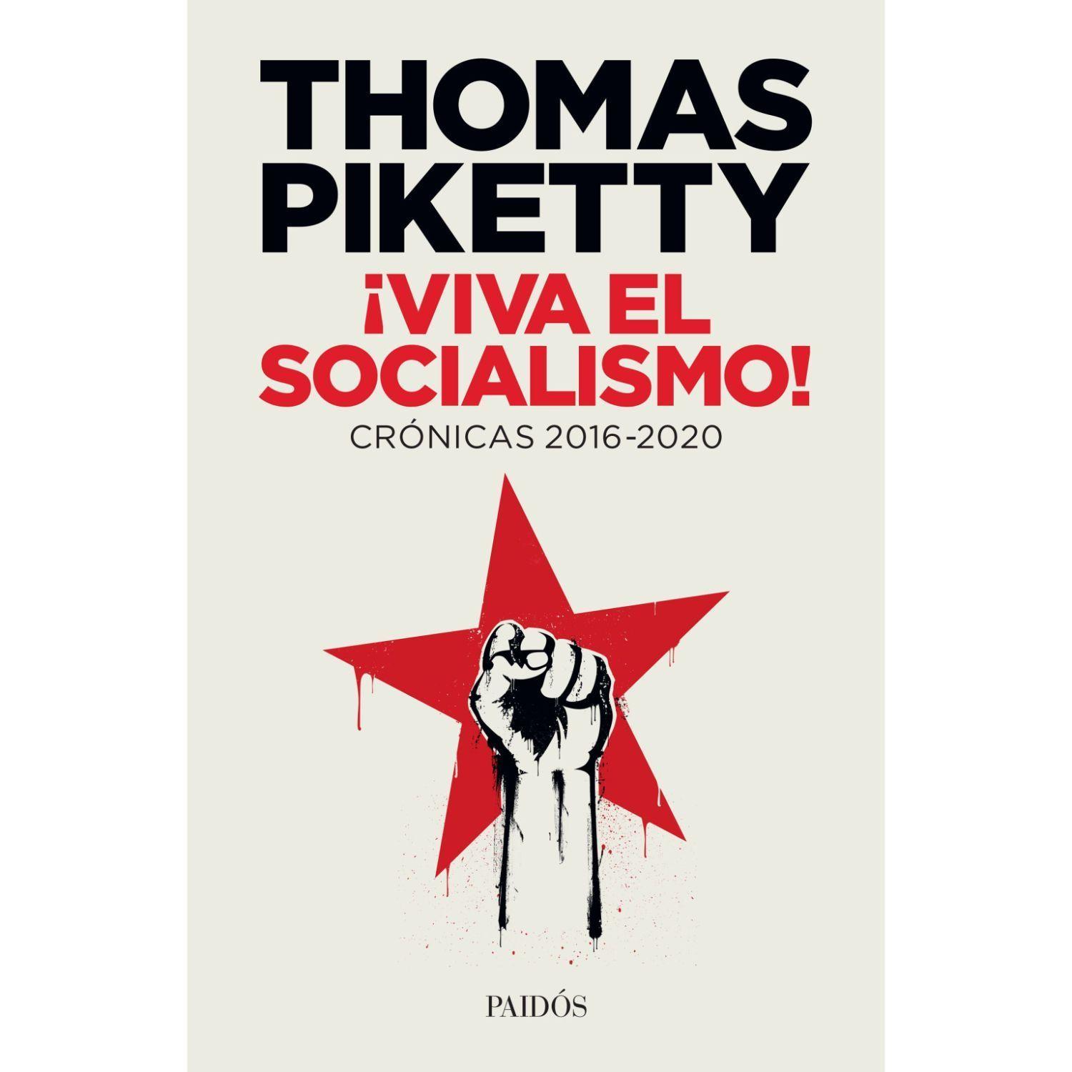 ¡Viva El Socialismo! - Thomas Piketty-0