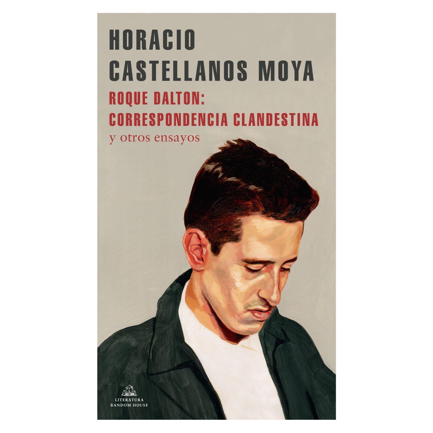 Roque Dalton: Correspondencia Clandestina y   Otros en sayos-0