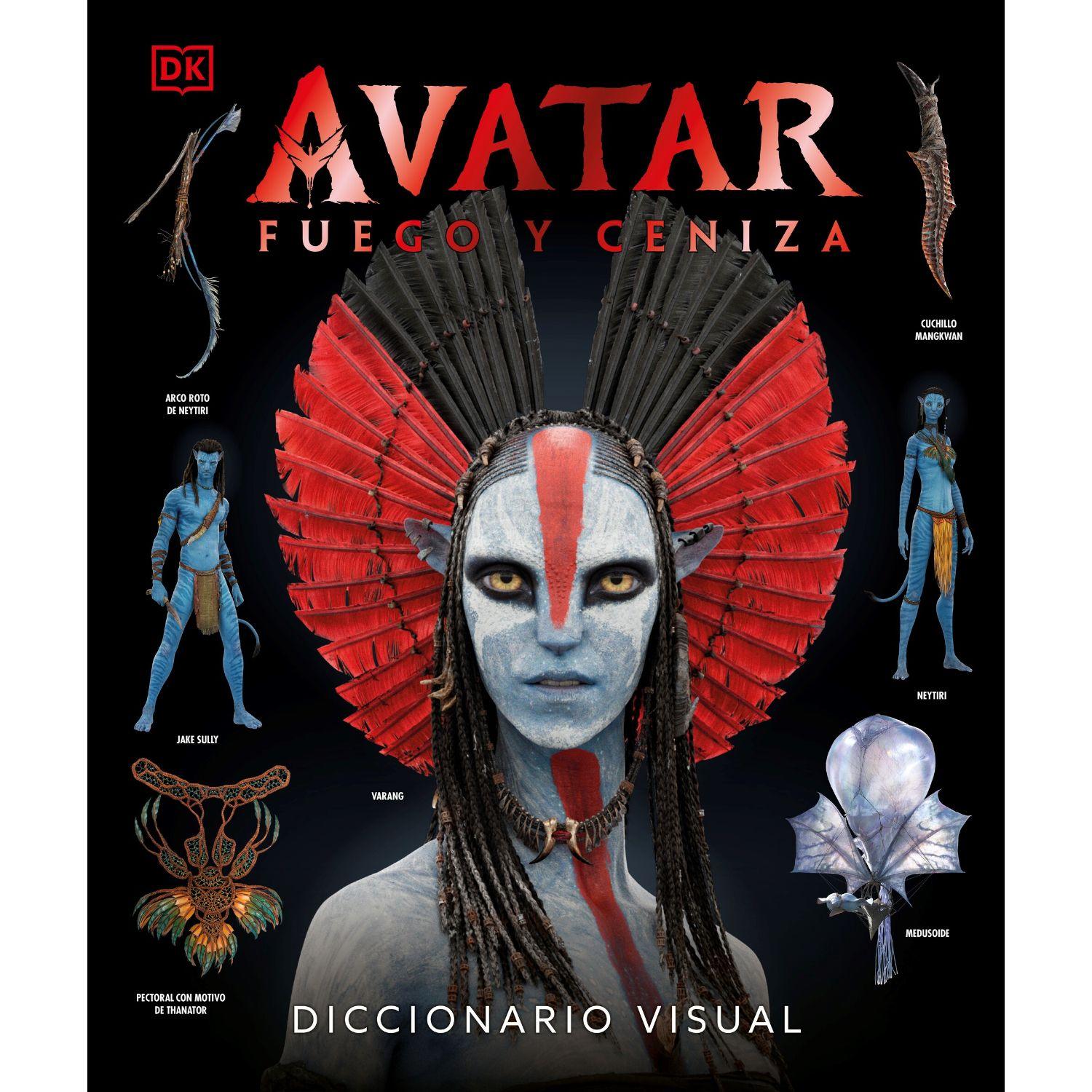 Avatar: Fuego Y Ceniza. Diccionario Visual-0