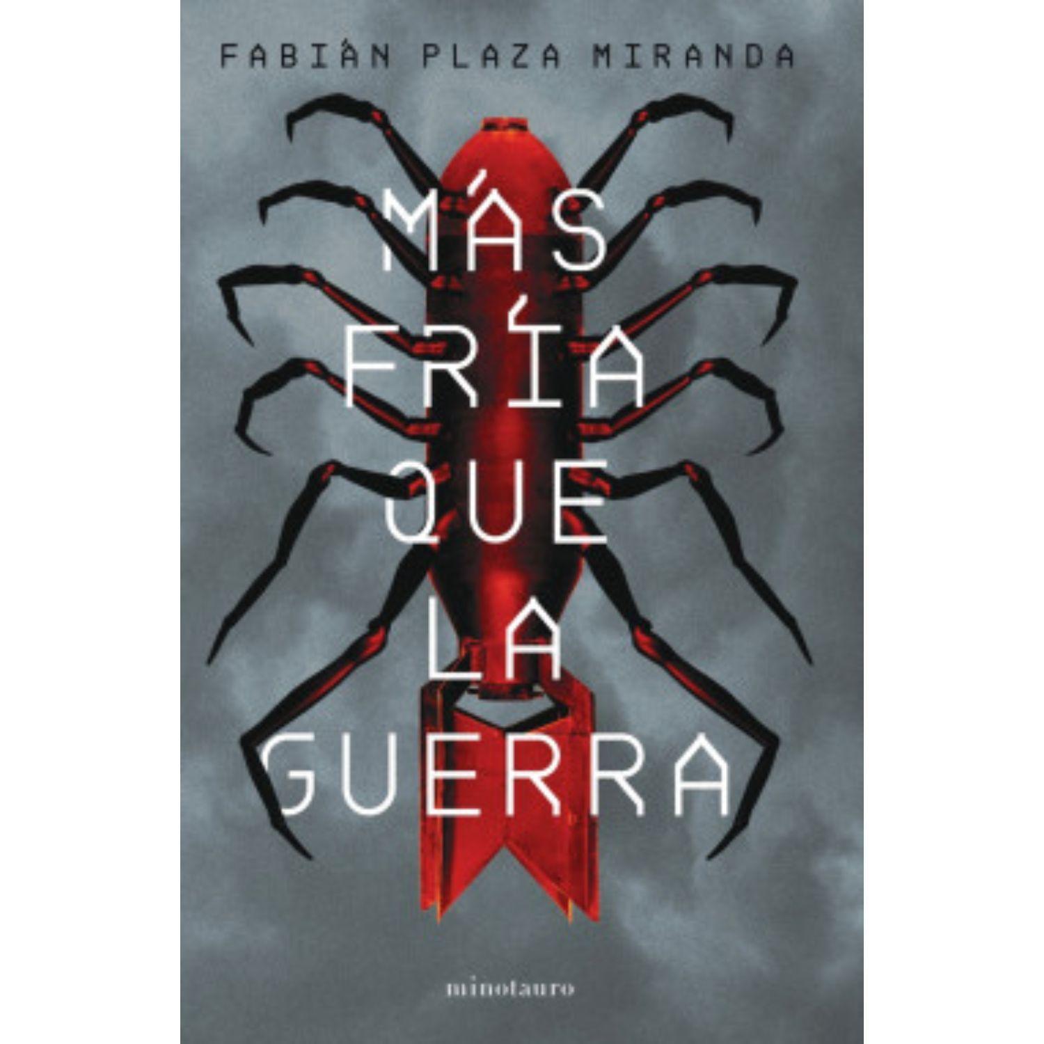 Más Fría Que La Guerra  - Premio Minotauro 2021-0
