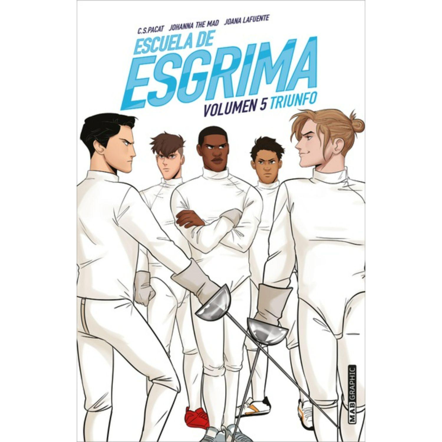 Escuela De Esgrima. Volumen 5-0