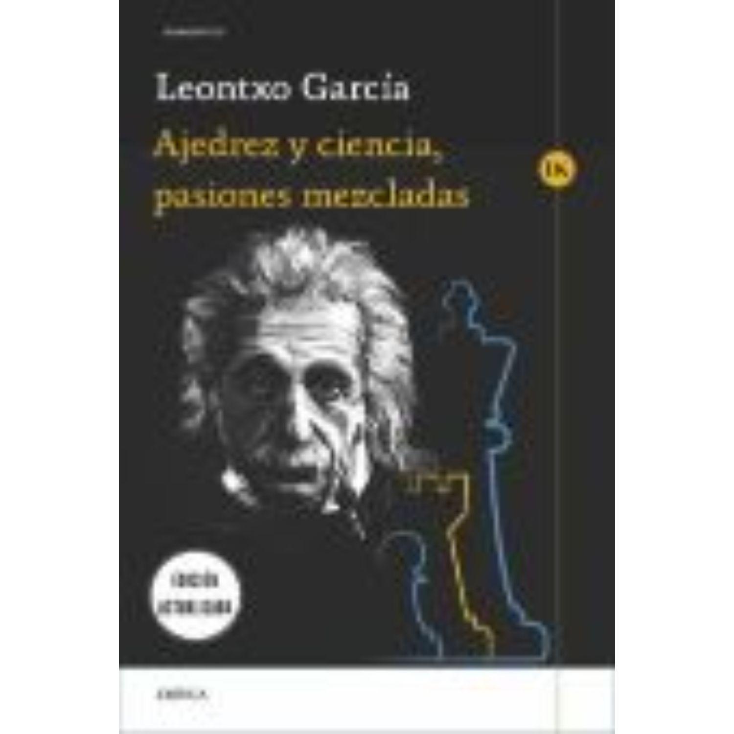 Ajedrez Y Ciencia, Pasiones Mezcladas-0