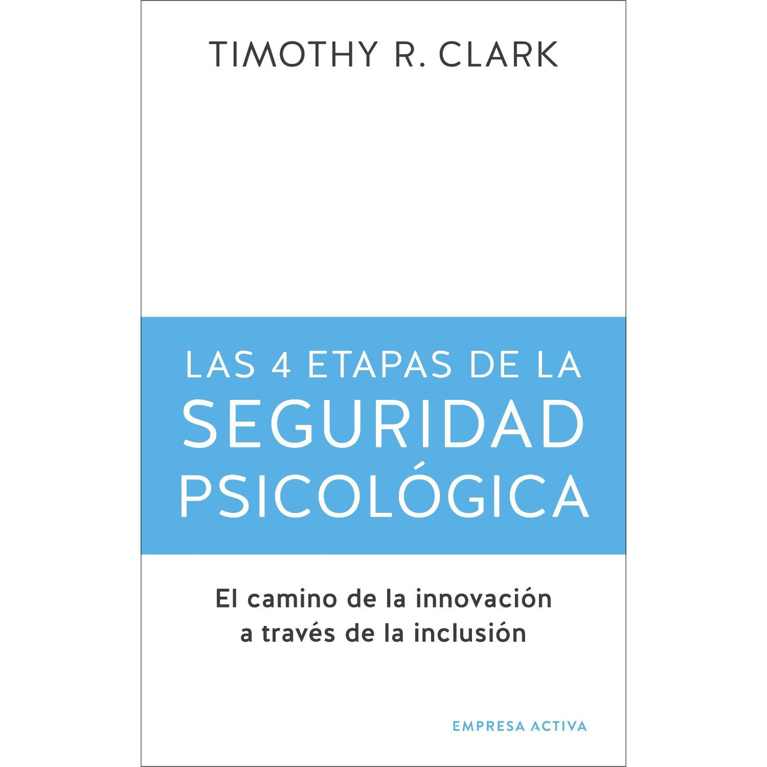 Las 4 Etapas De La Seguridad Psicologica-0