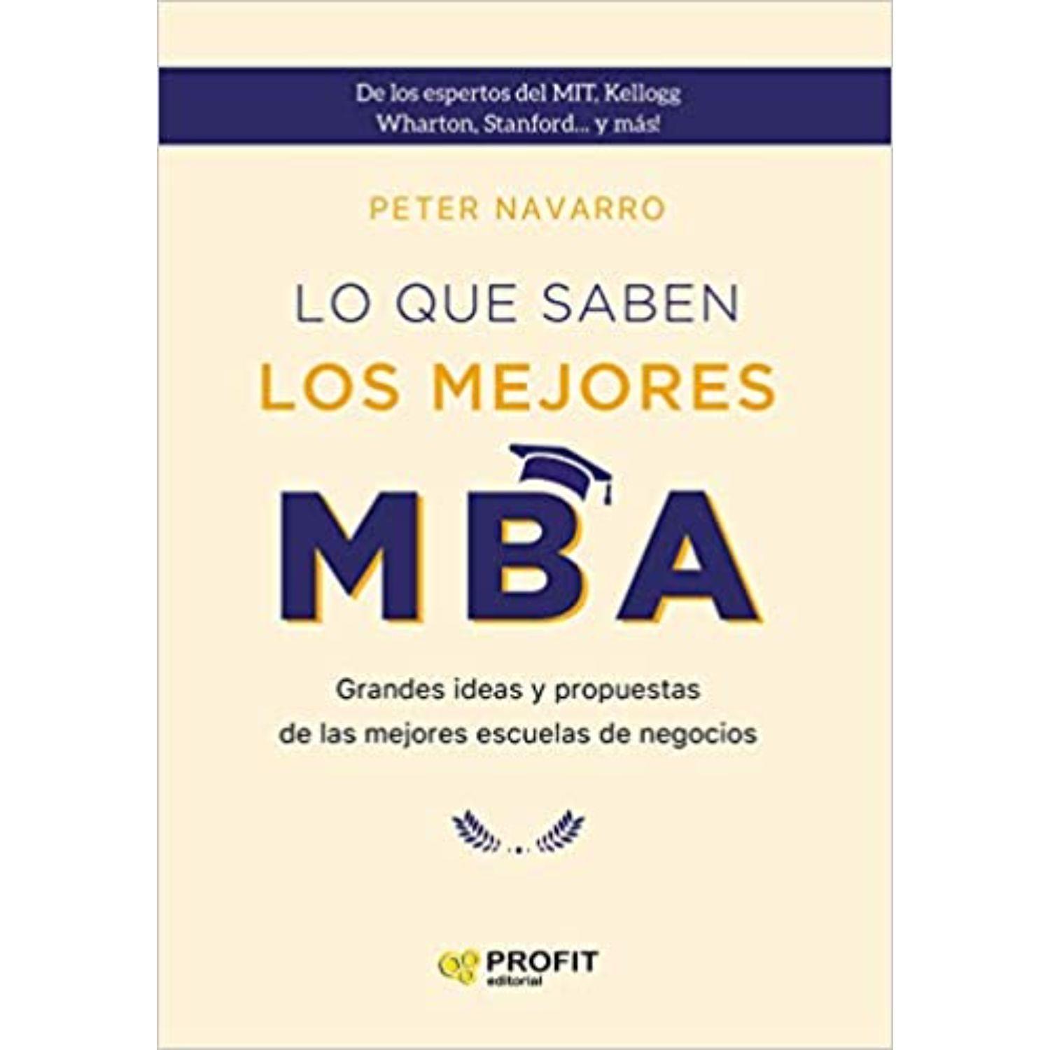 Lo Que Saben Los Mejores Mba-0