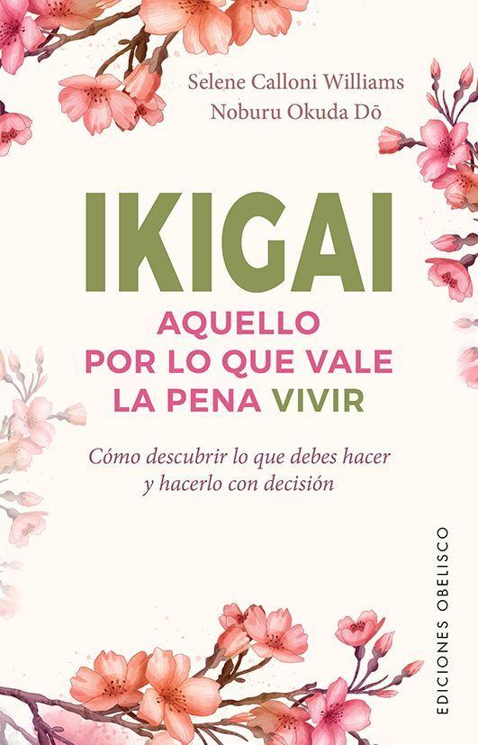 Ikigai  - Aquello Por Lo Que Vale La Pena Vivir-0