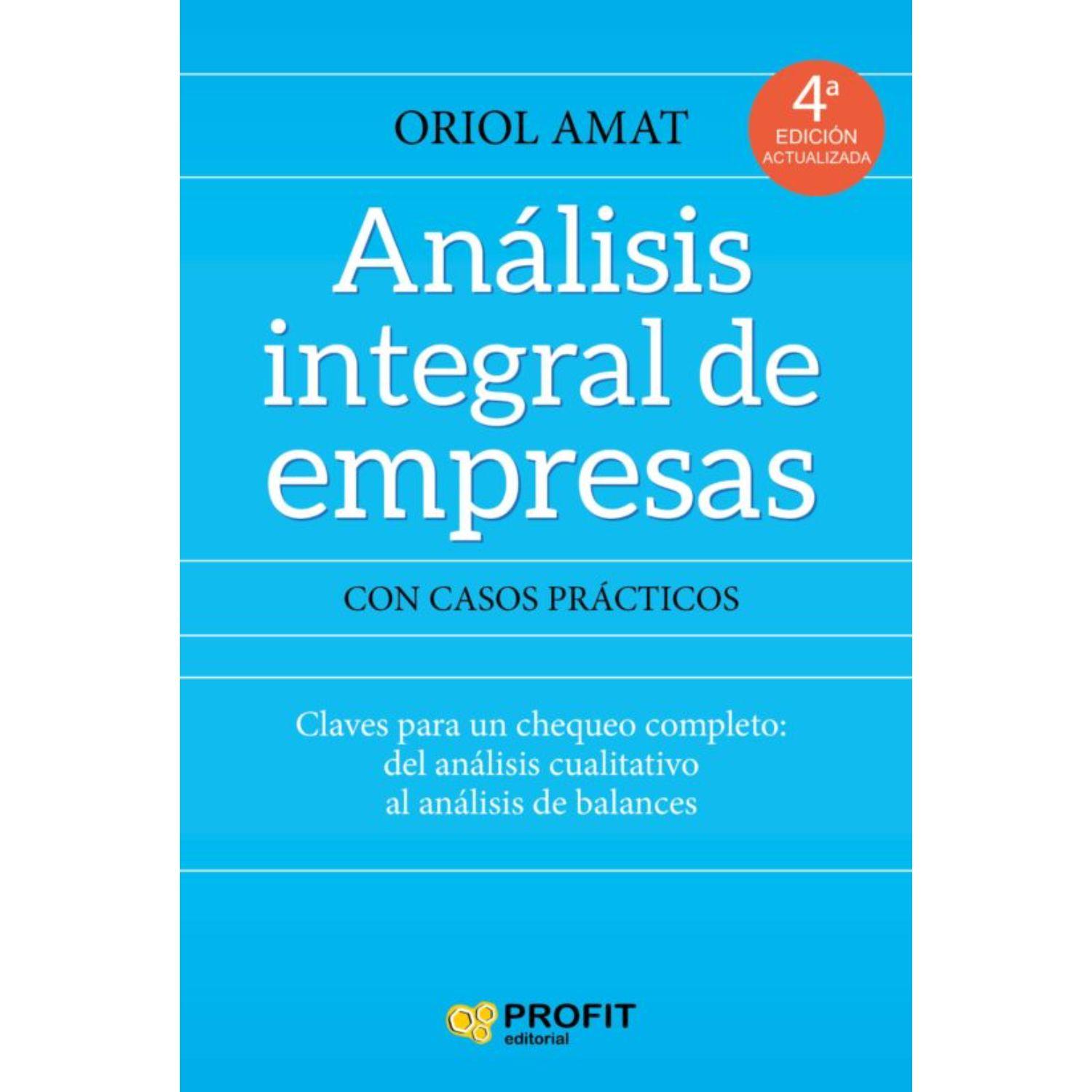 Análisis Integral De Empresas Oriol Amat-0