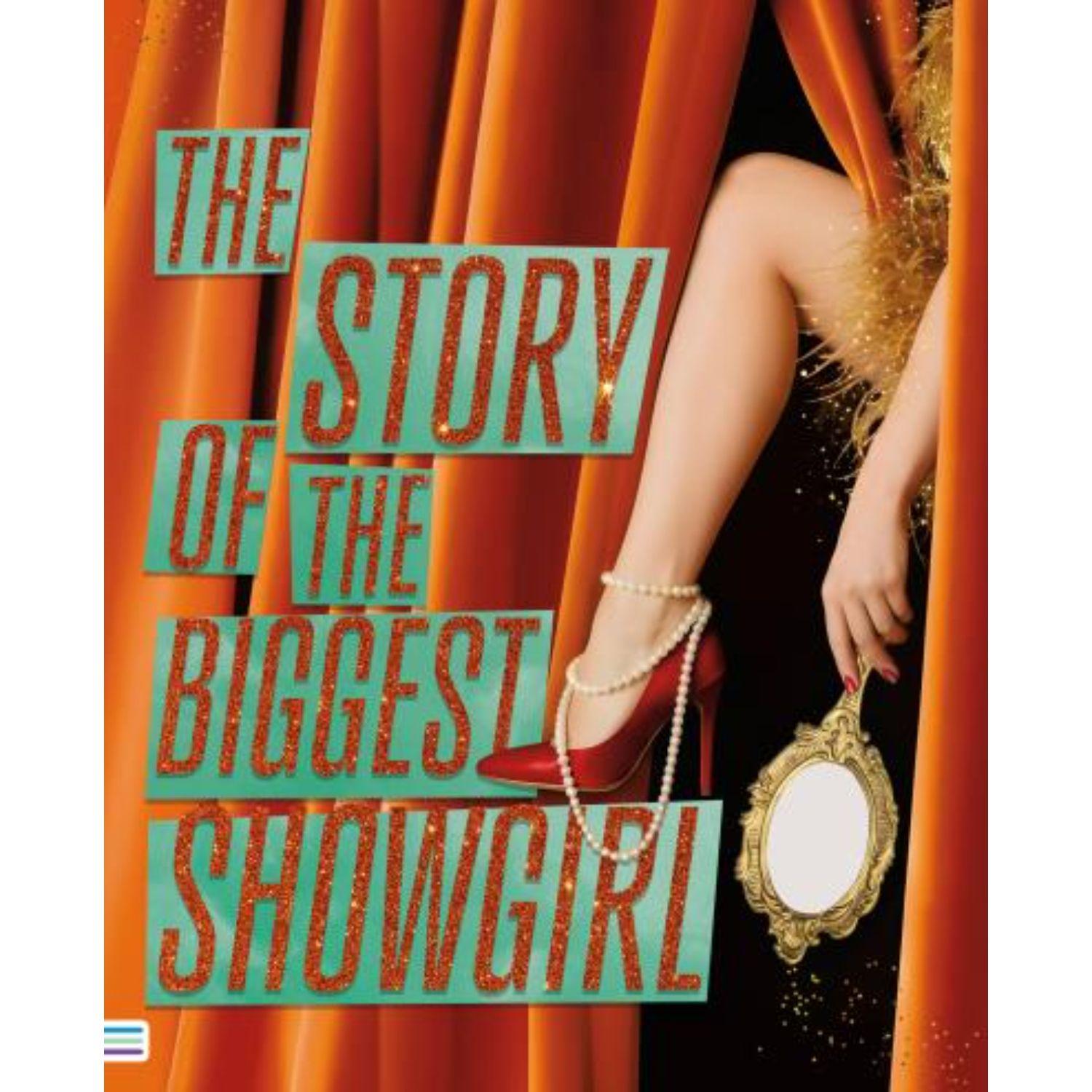 The Story Of The Biggest Showgirl-0