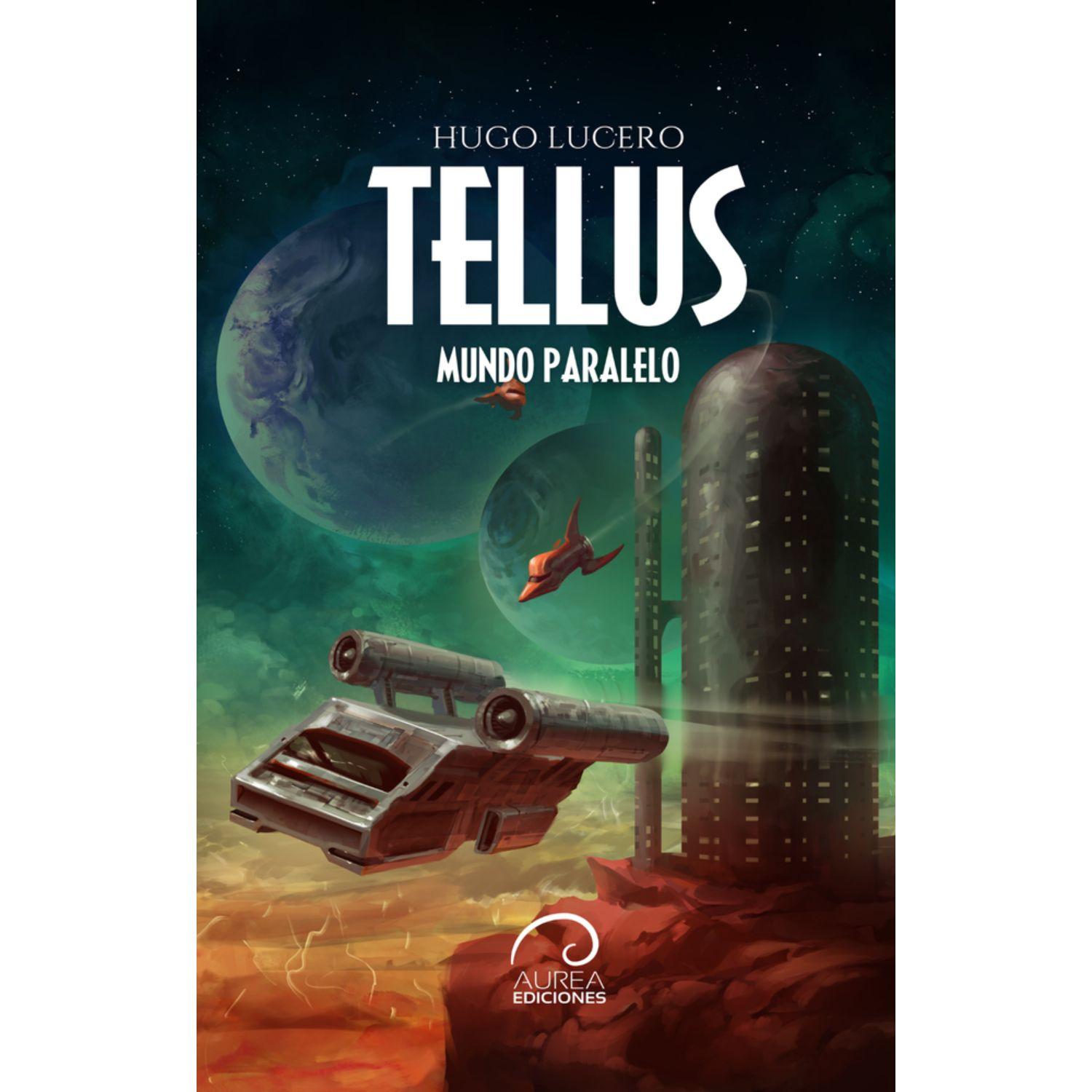 Tellus. Mundo Paralelo-0