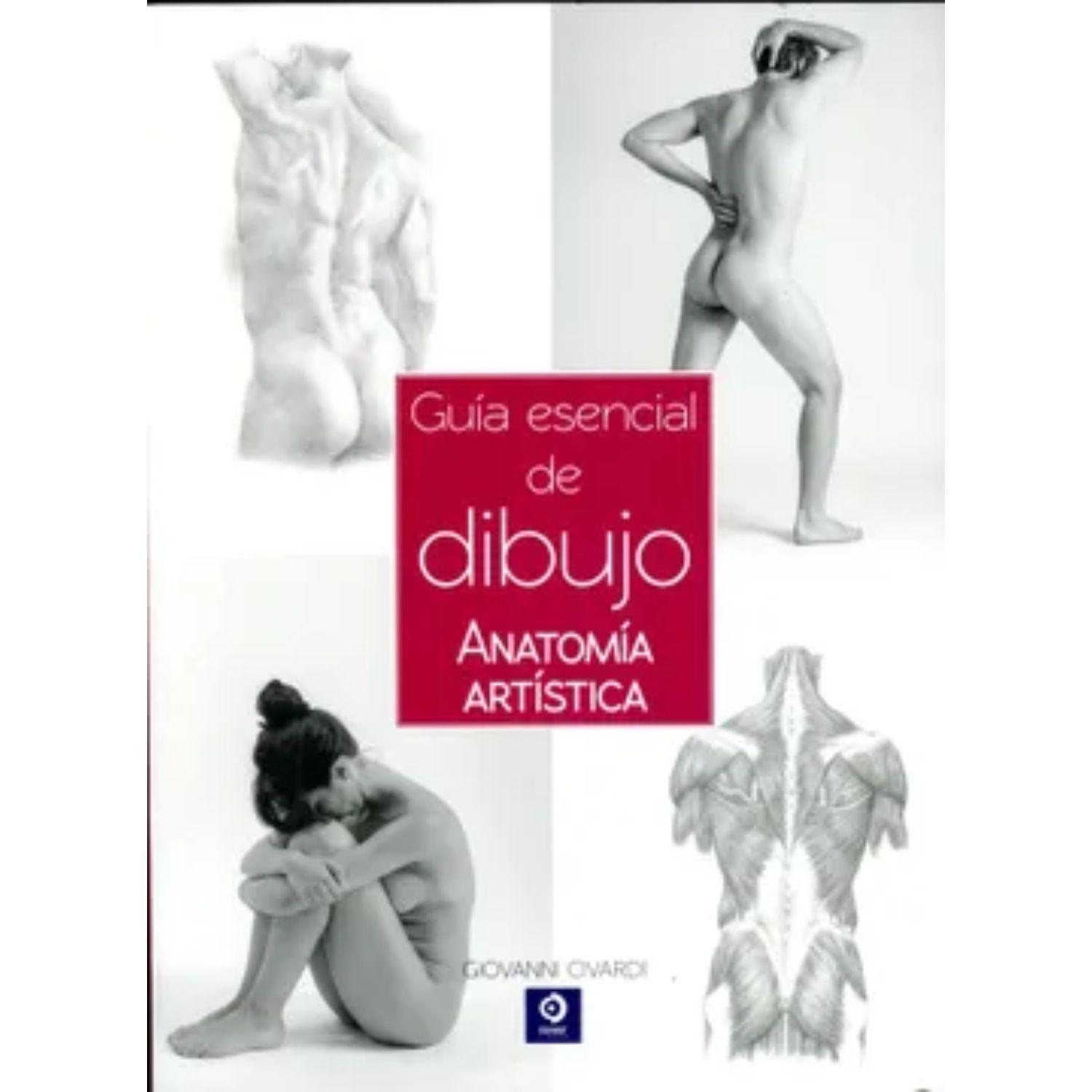Guía Esencial De Dibujo (Anatomía Artística)-0