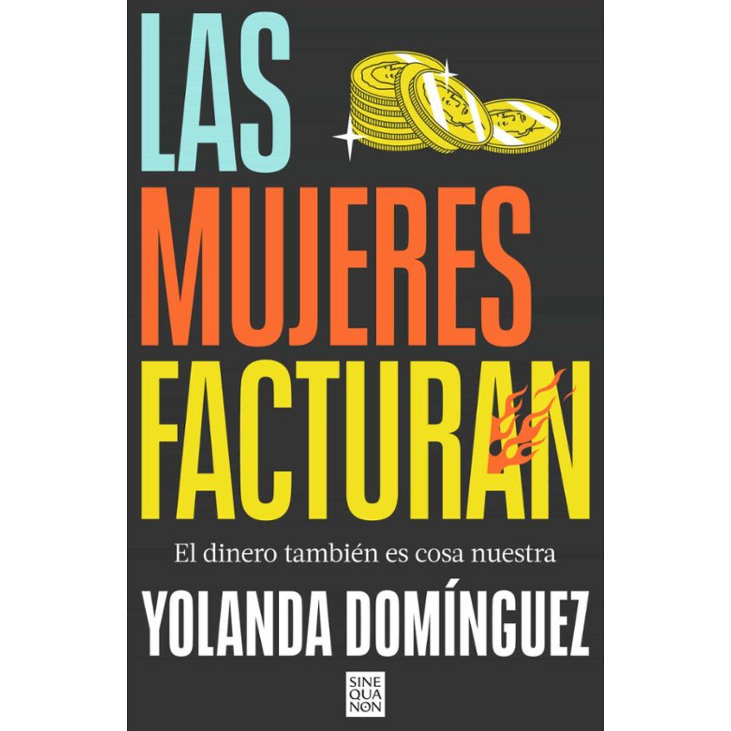 Las Mujeres Facturan-0