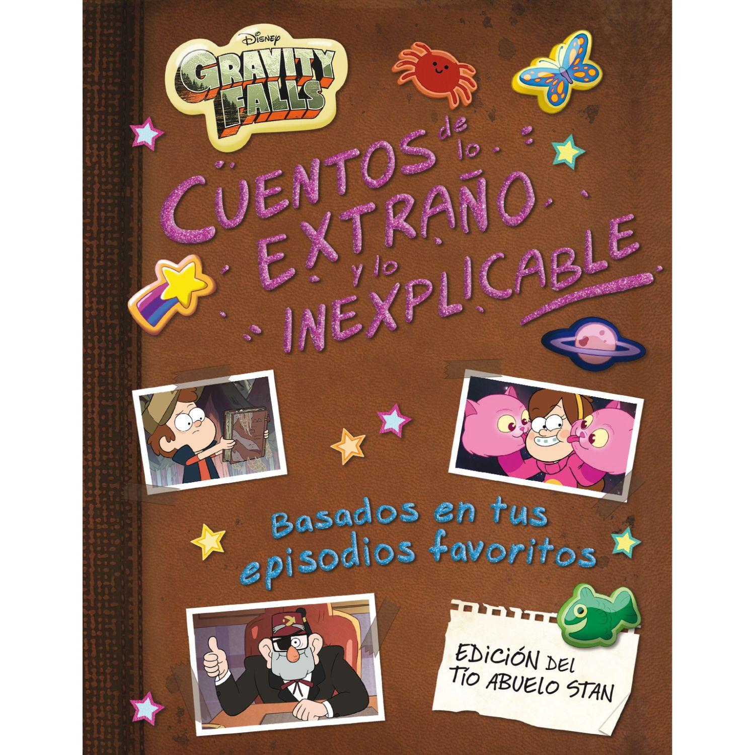 Gravity Falls. Cuentos de lo extraño y lo inexplic-0