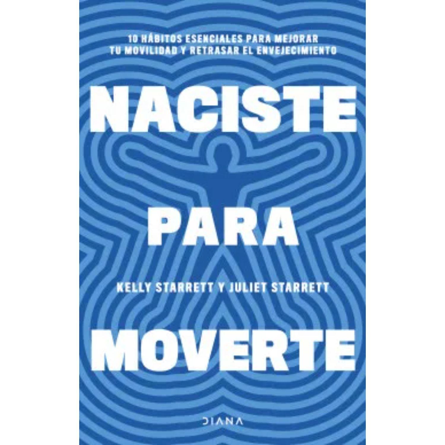 Naciste Para Moverte-0