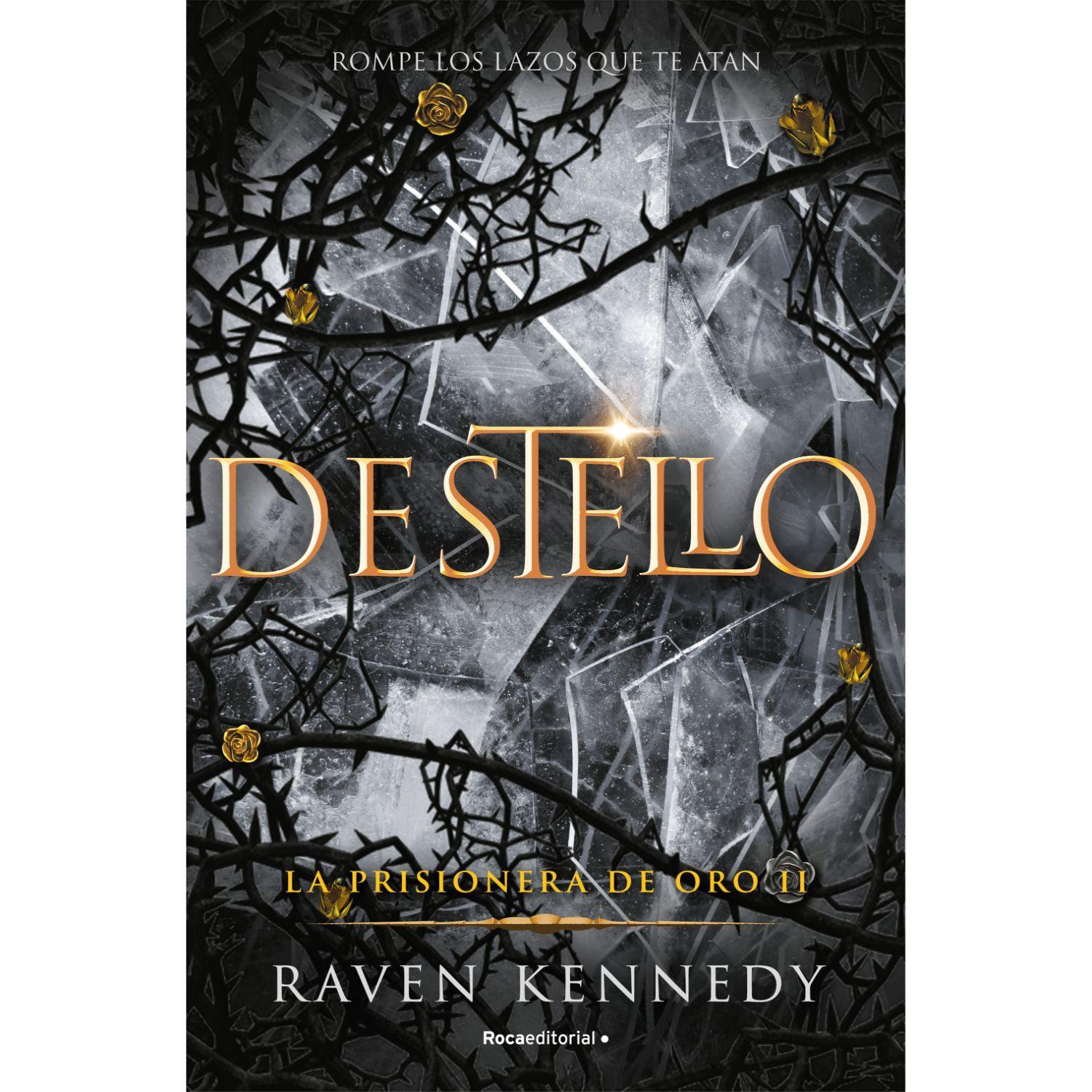 Destello. La Prisionera De Oro 2-0