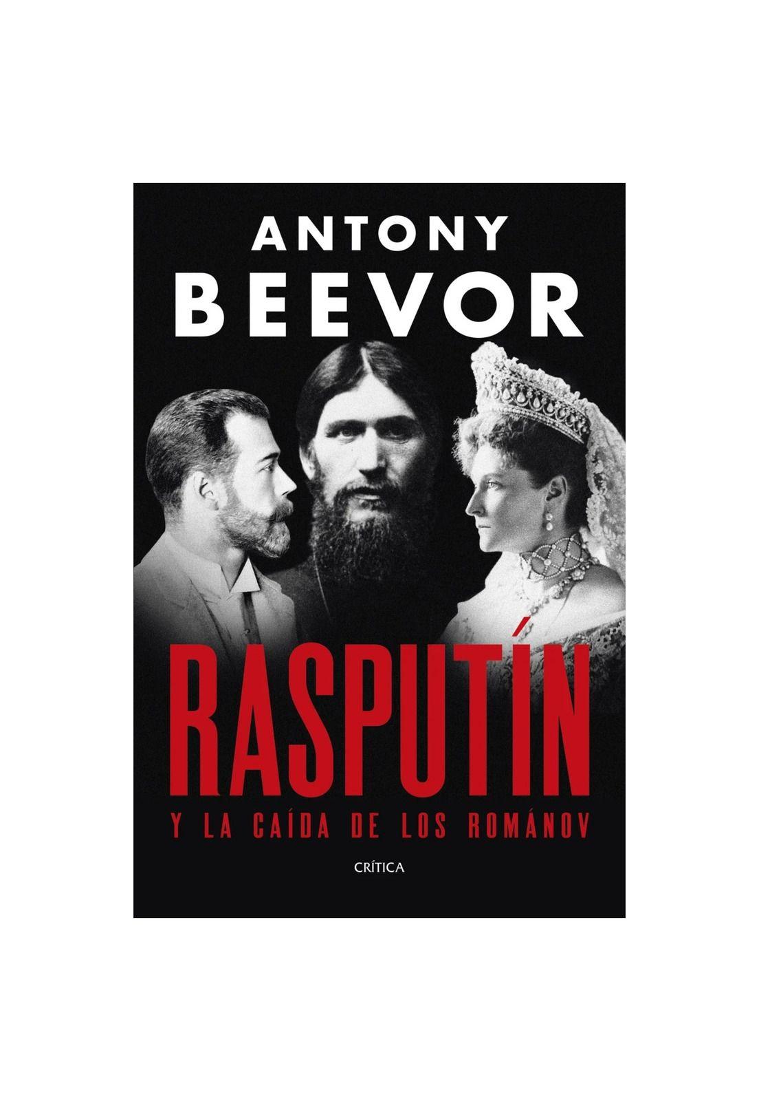 RASPUTÍN (TAPA RÚSTICA) - ANTONY BEEVOR | LIBRO-0