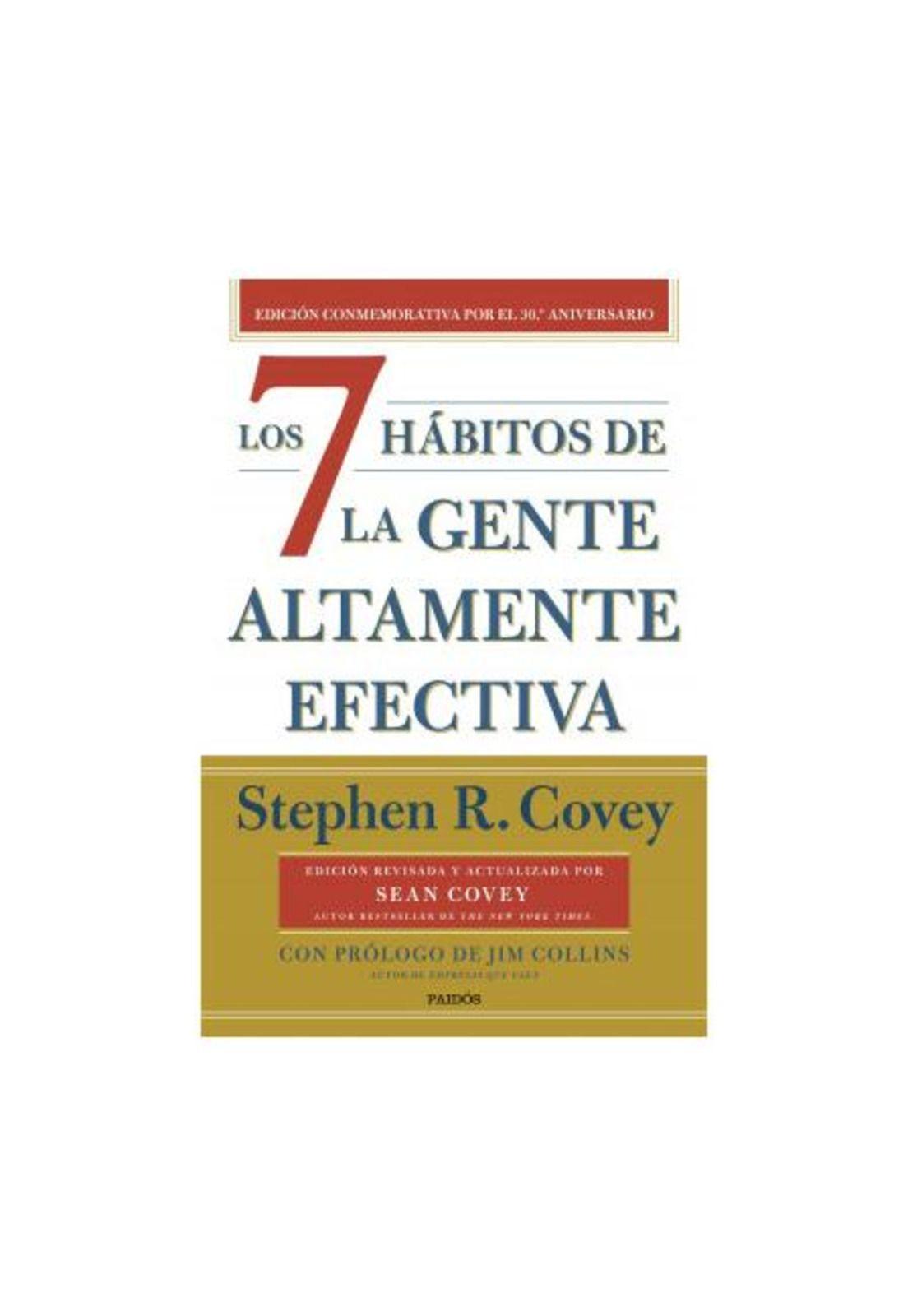 LOS 7 HÁBITOS DE LA GENTE ALTAMENTE EFECTIVA (TAPA RÚSTICA) - STEPHEN M. R. COVEY | LIBRO-0