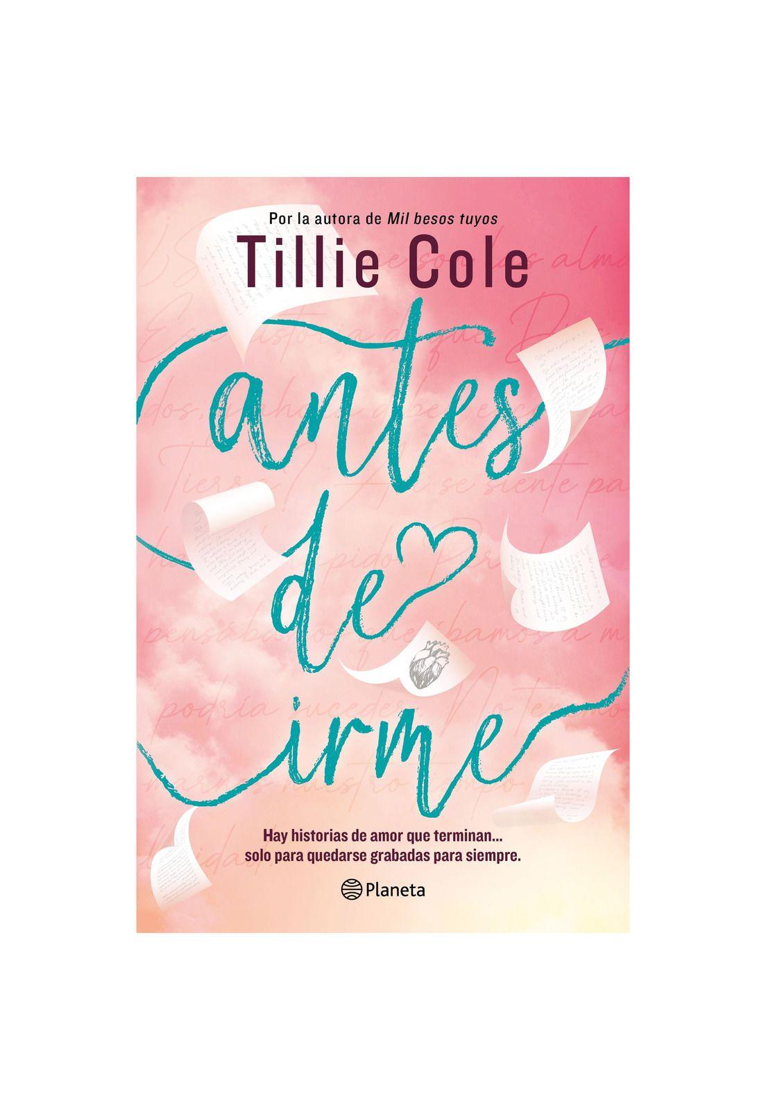 ANTES DE IRME (TAPA RÚSTICA) - TILLIE COLLIE | LIBRO-0