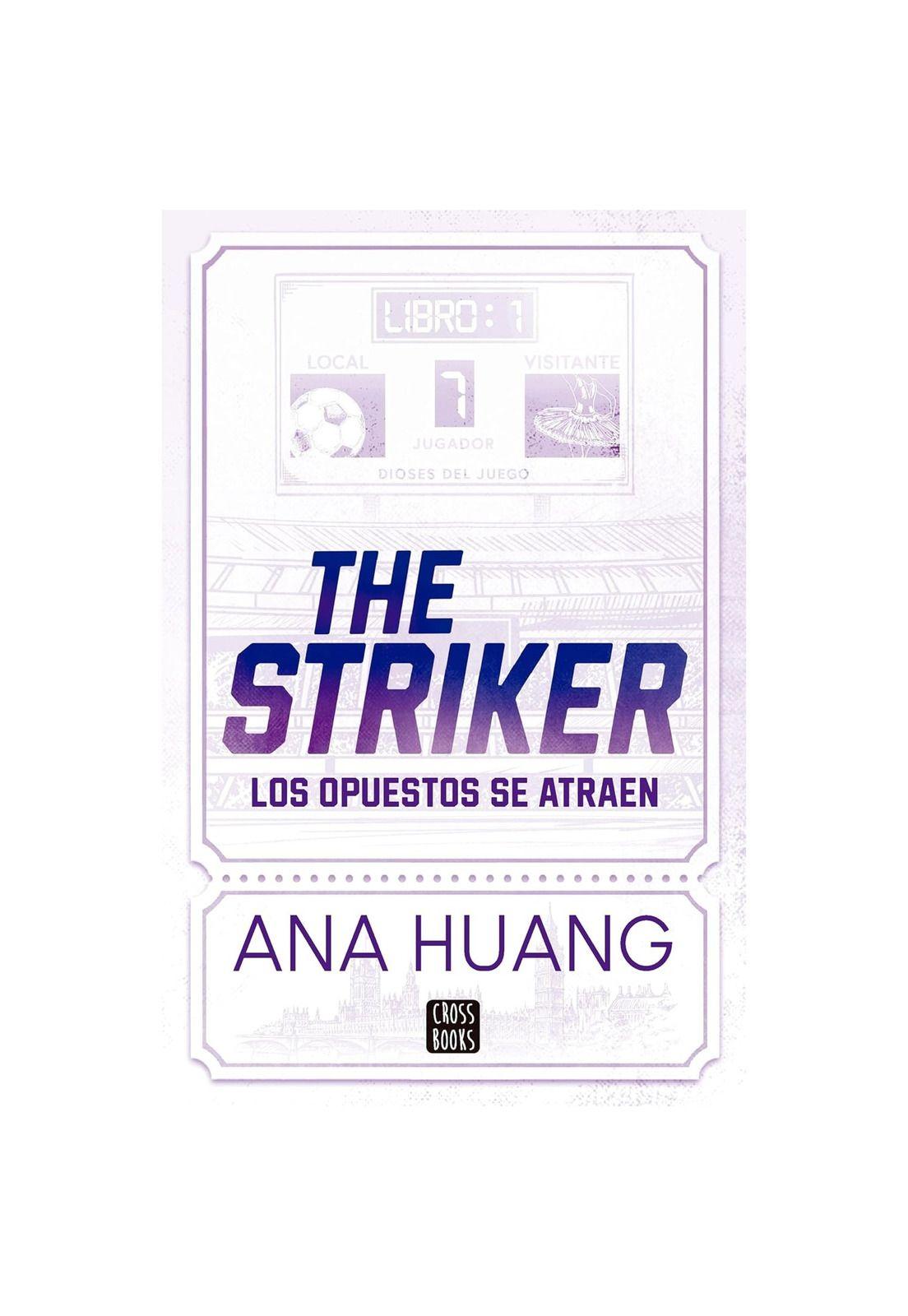 DIOSES DEL JUEGO 1: THE STRIKER (TAPA RÚSTICA) - ANA HUANG | LIBRO-0