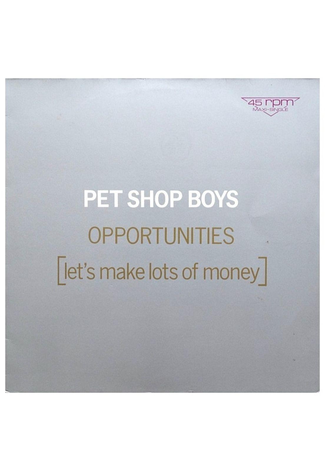 PET SHOP BOYS - OPPORTUNITIES (LET'S MAKE LOTS OF MONEY) | 12" MAXI SINGLE VINILO USADO-0