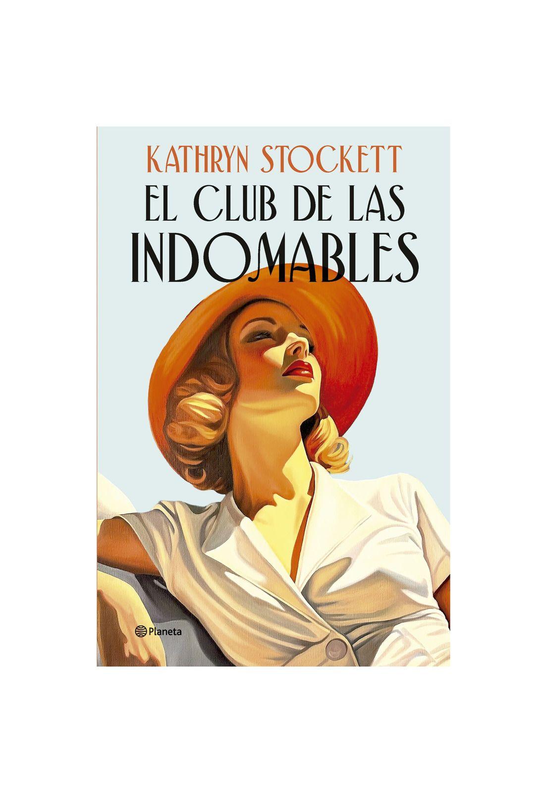 EL CLUB DE LAS INDOMABLES (TAPA RÚSTICA) - KATHRYN STOCKETT | LIBRO-0