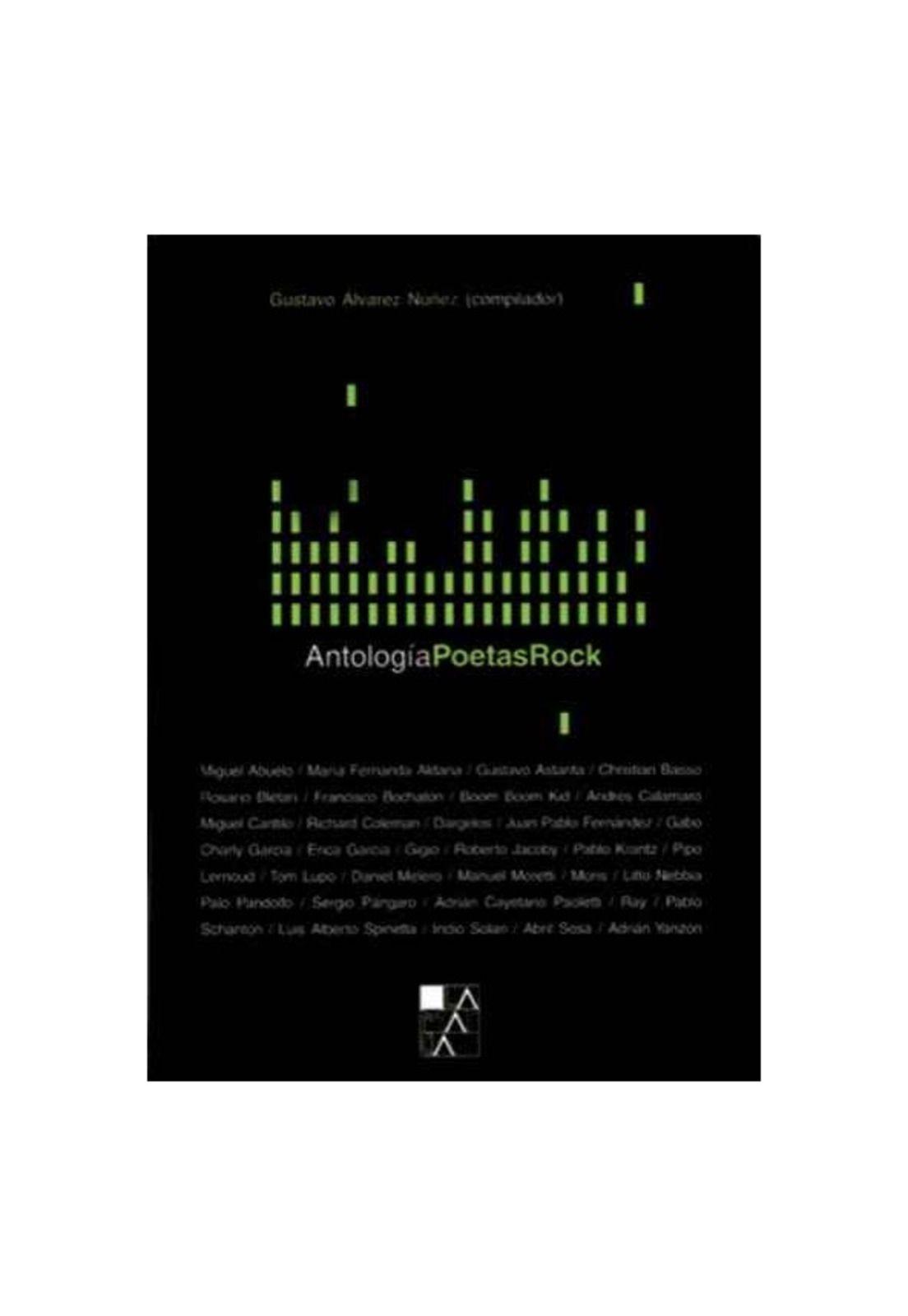 ANTOLOGÍA POETAS ROCK (RÚSTICA) - GUSTAVO ÁLVAREZ NÚÑEZ-0