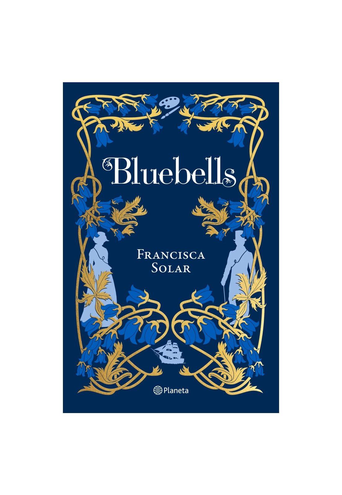 BLUEBELLS EDICIÓN ESPECIAL (TAPA DURA) - FRANCISCA SOLAR | LIBRO-0