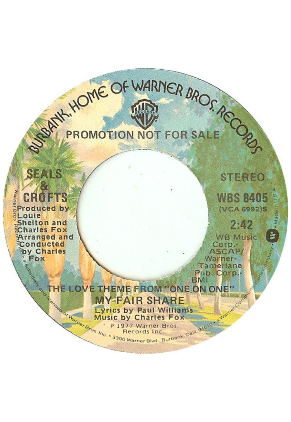 SEALS & CROFTS - THE LOVE THEME FROM ONE ON ONE (PROMO COPY) | 7" SINGLE USADO-2