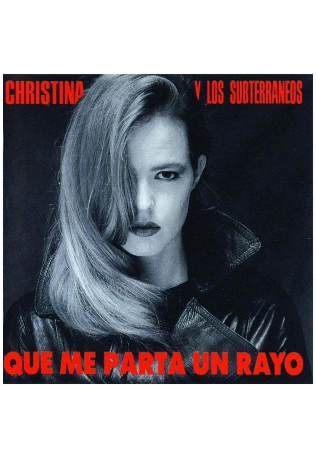 CHRISTINA Y LOS SUBTERRANEOS - QUE ME PARTA UN RAYO (LP+CD) | VINILO-0