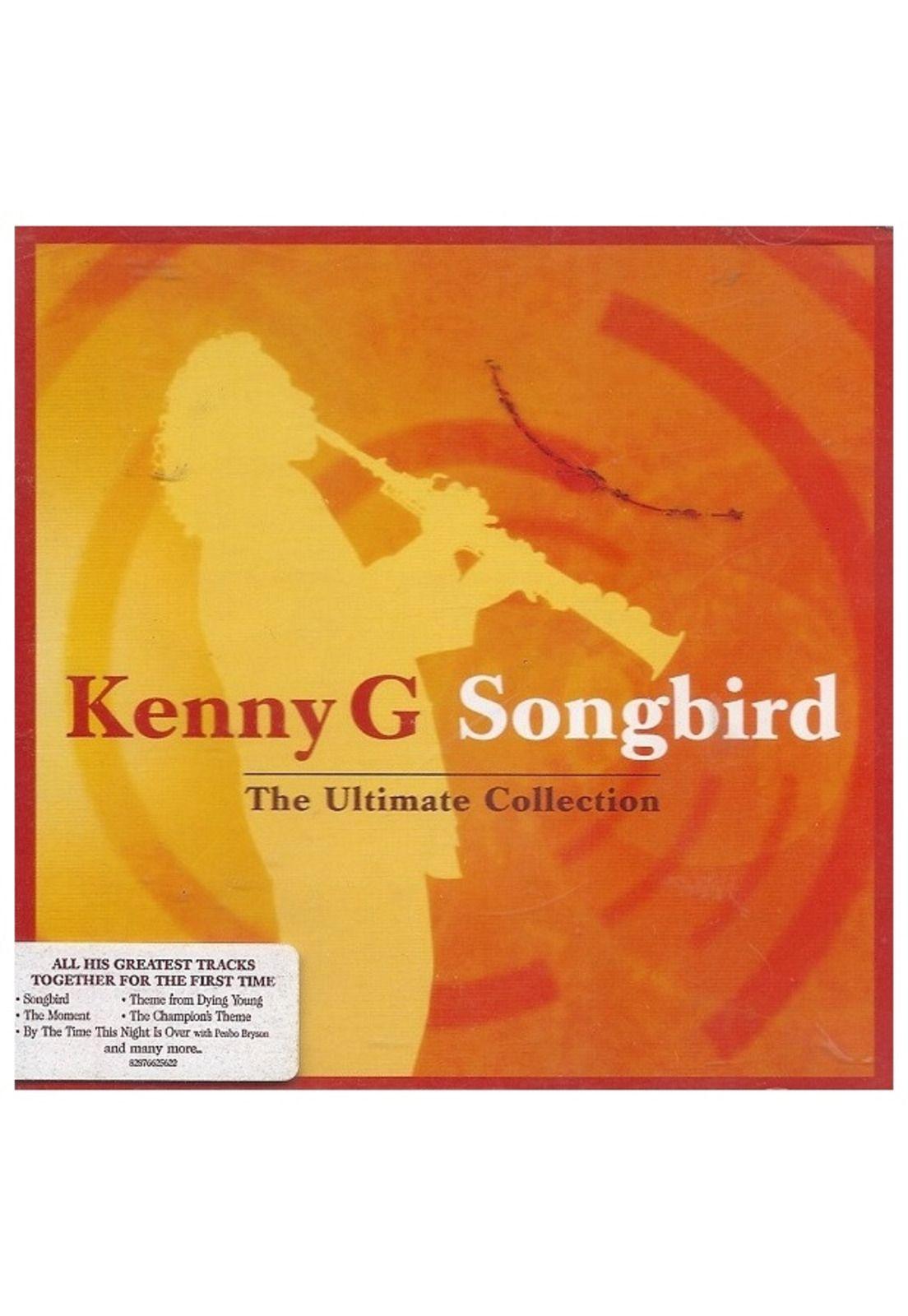 KENNY G - SONGBIRD: THE ULTIMATE COLLECTION  | CD-0