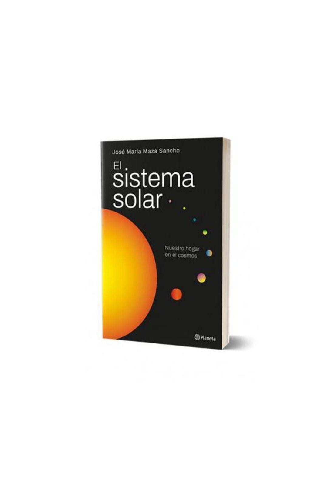 EL SISTEMA SOLAR (TAPA RÚSTICA) - JOSÉ MAZA | LIBRO-0
