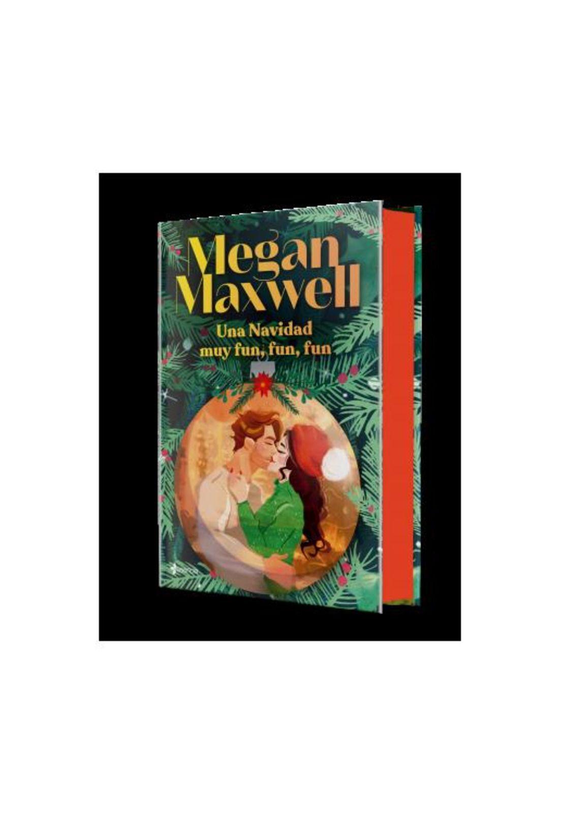 UNA NAVIDAD MUY FUN, FUN, FUN (TAPA RÚSTICA) - MEGAN MAXWELL | LIBRO-0