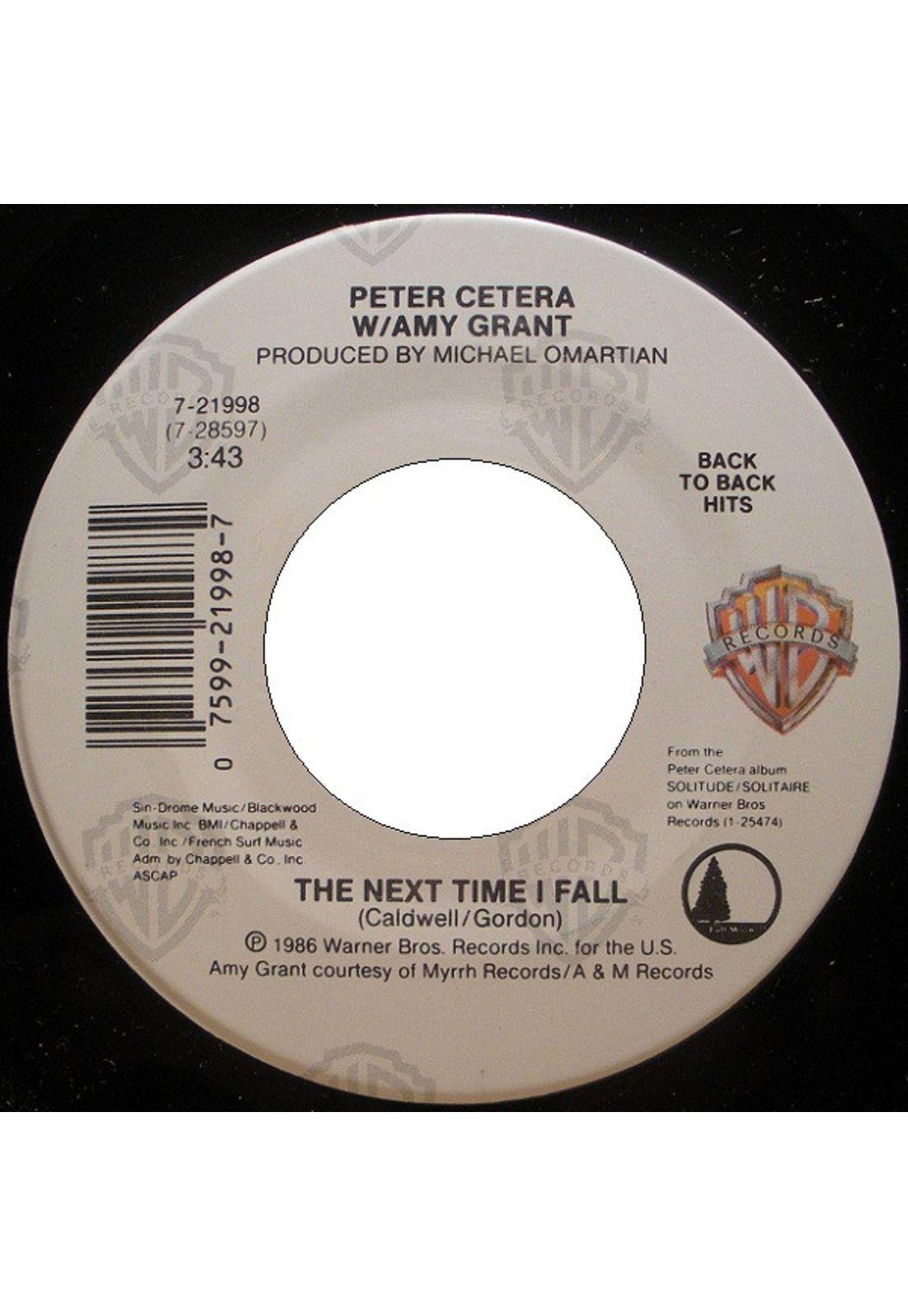 PETER CETERA  FT. AMY GRANT - THE NEXT TIME I FALL/GLORY OF LOVE | 7" SINGLE VINILO USADO-2