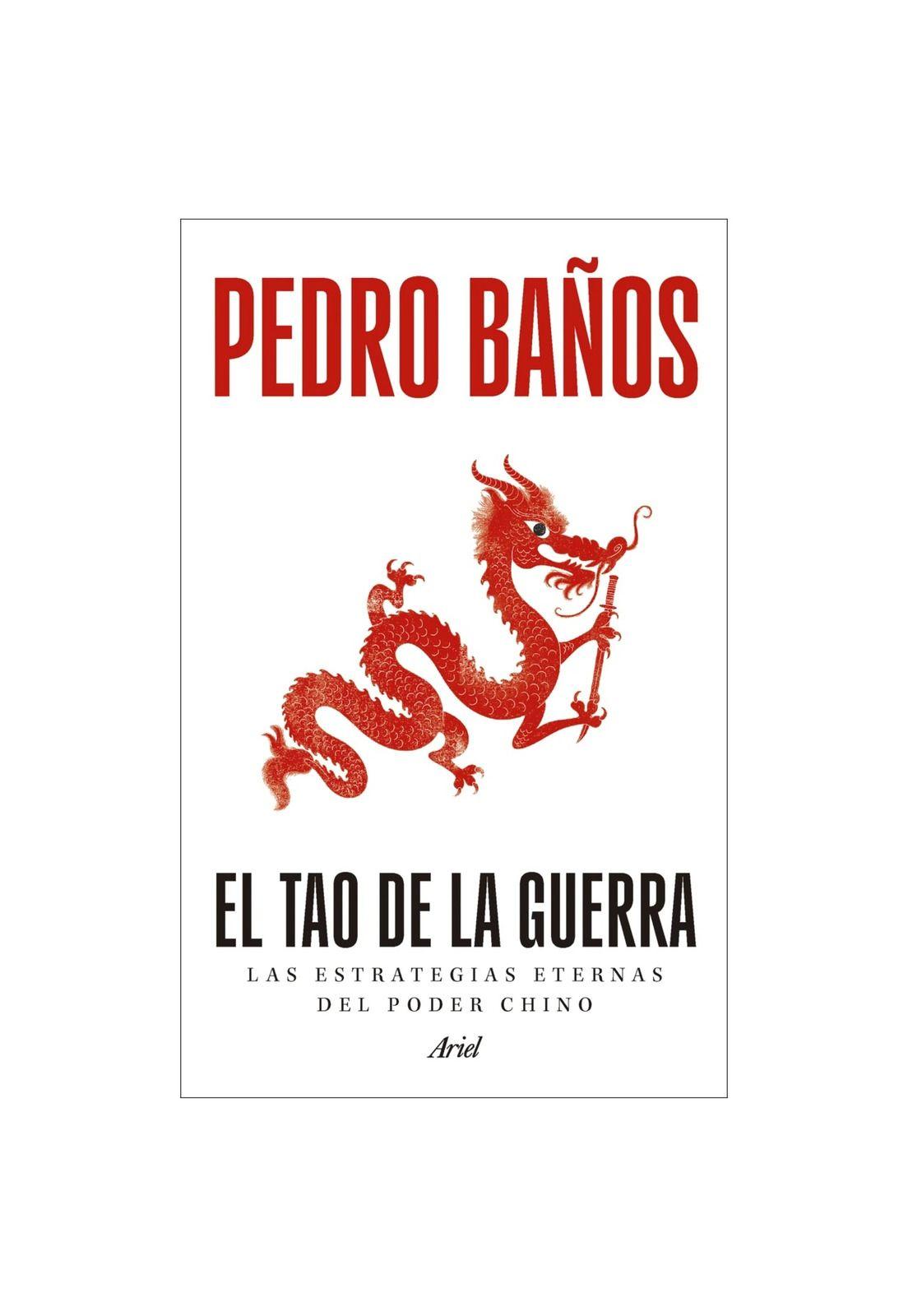 EL TAO DE LA GUERRA (TAPA RÚSTICA) - PEDRO BAÑOS | LIBRO-0