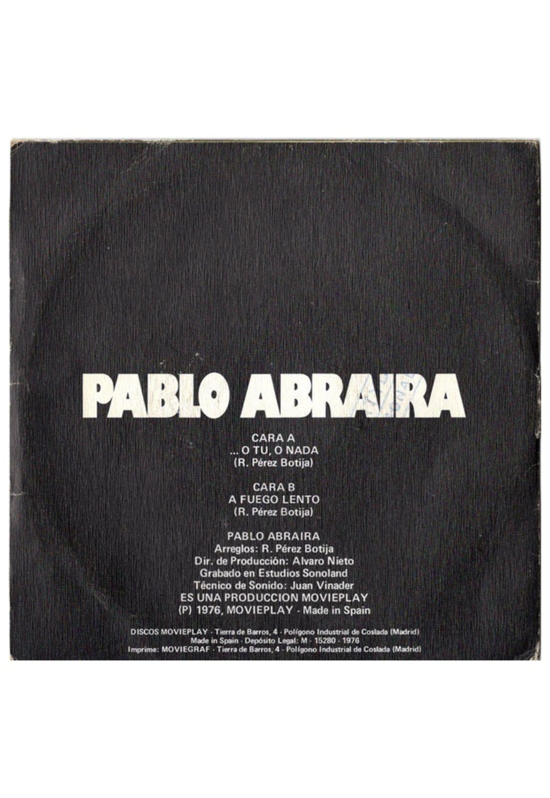 PABLO ABRAIRA - O TU, O NADA | 7" SINGLE VINILO USADO-1