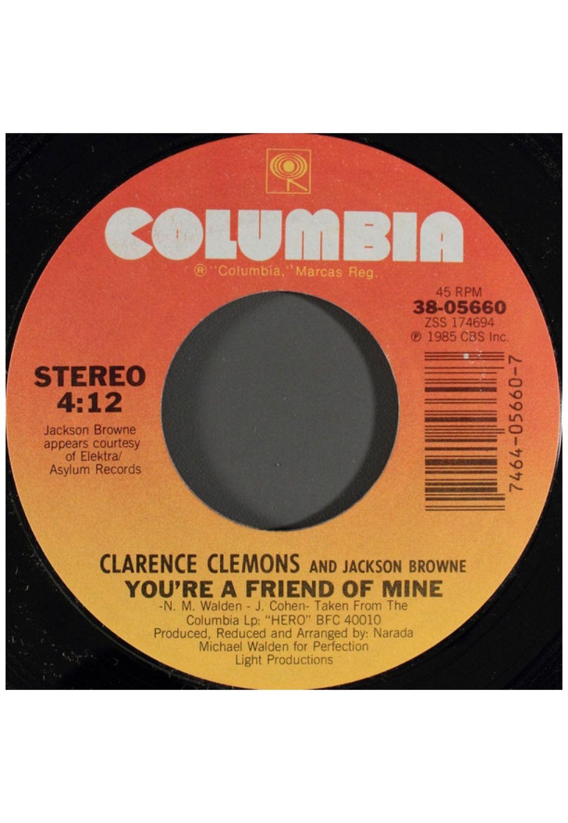 CLARENCE CLEMONS AND JACKSON BROWNE - YOU'RE A FRIEND OF MINE | 7" SINGLE USADO-2