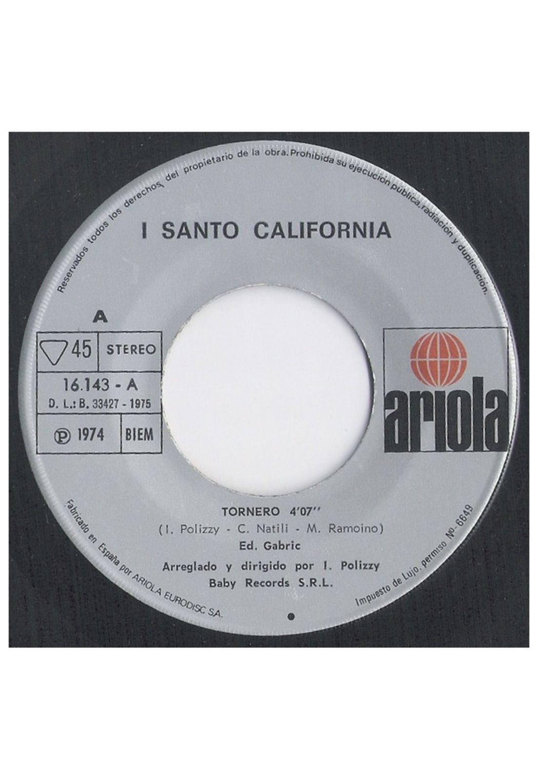 I SANTO-CALIFORNIA - TORNERÓ | 7" SINGLE VINILO USADO-2