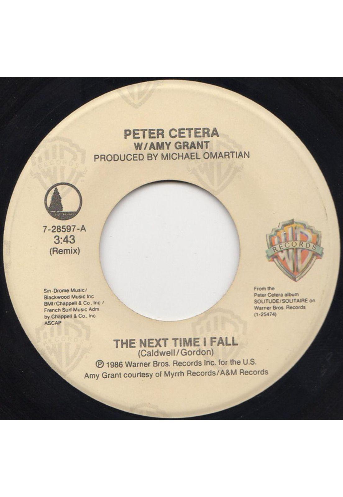 PETER CETERA  FT. AMY GRANT - THE NEXT TIME I FALL (REMIX) | 7" SINGLE VINILO USADO-0