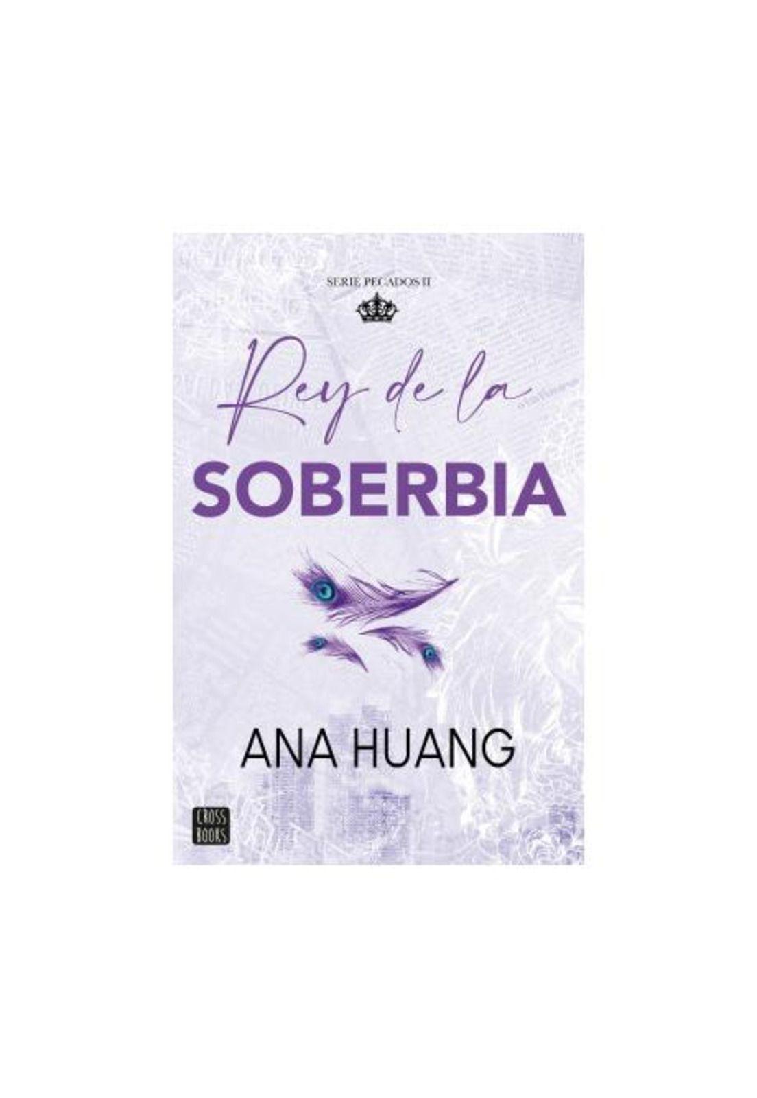 PECADOS 2. REY DE LA SOBERBIA (TAPA RÚSTICA) - ANA HUANG | LIBRO-1