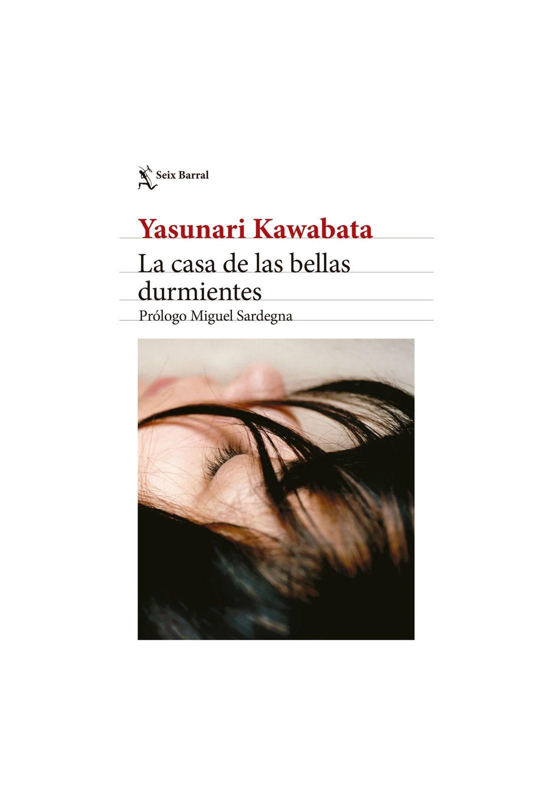 LA CASA DE LAS BELLAS DURMIENTES (TAPA RÚSTICA) - YASUNARI KAWABATA | LIBRO-0