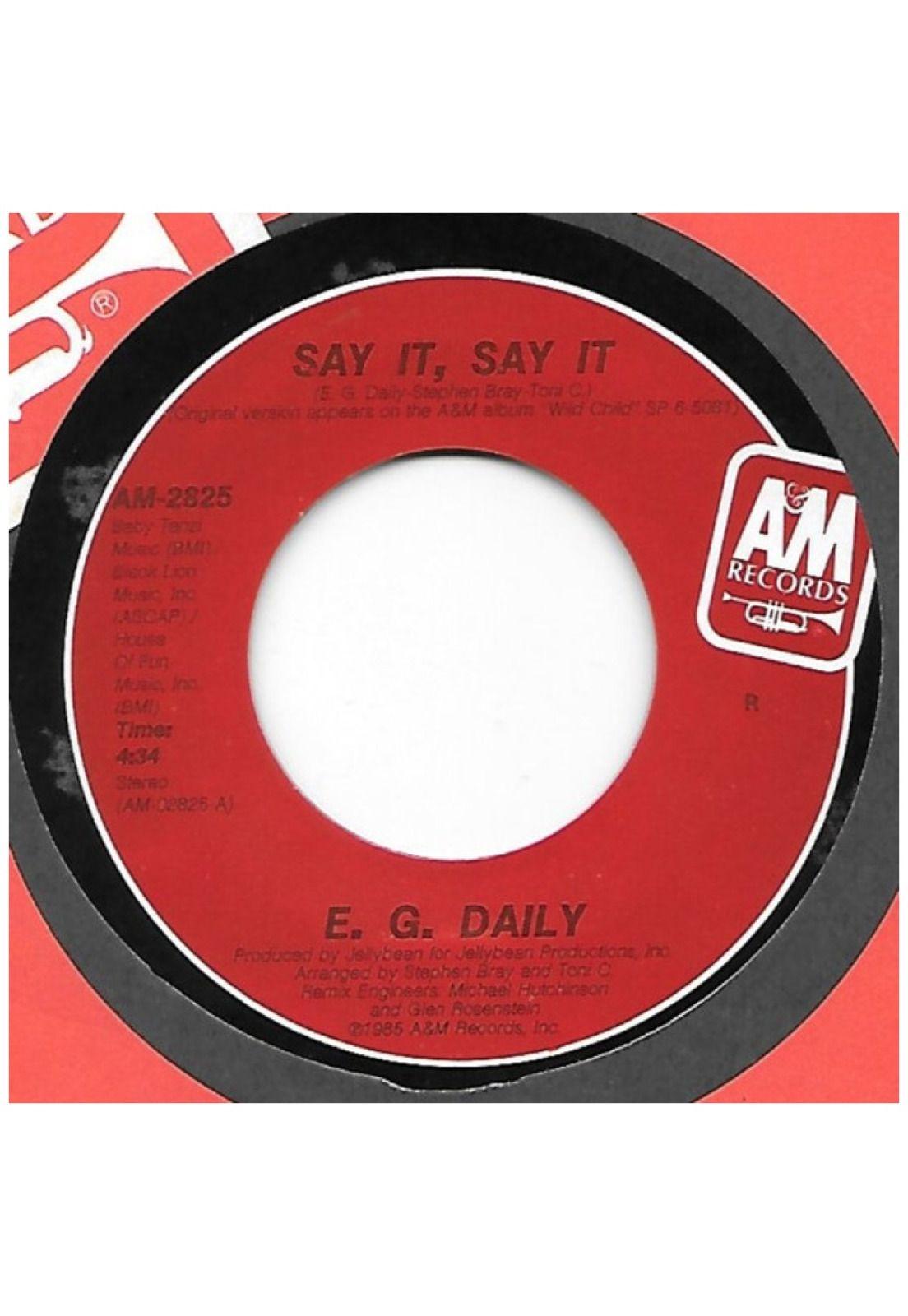 E.G. DAILY - SAY IT, SAY IT | 7" SINGLE USADO-2