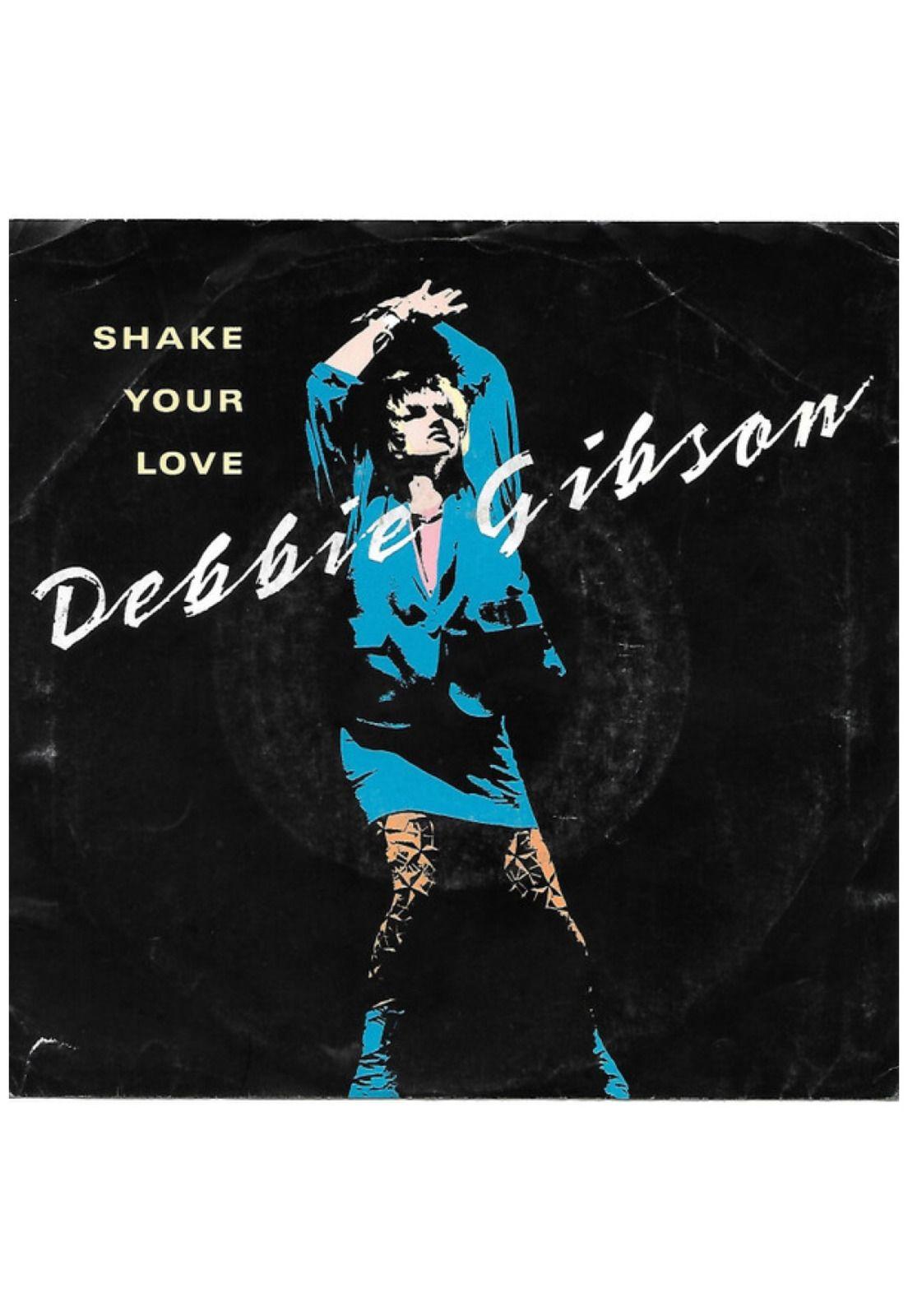 DEBBIE GIBSON - SHAKE YOUR LOVE | 7" SINGLE USADO-0