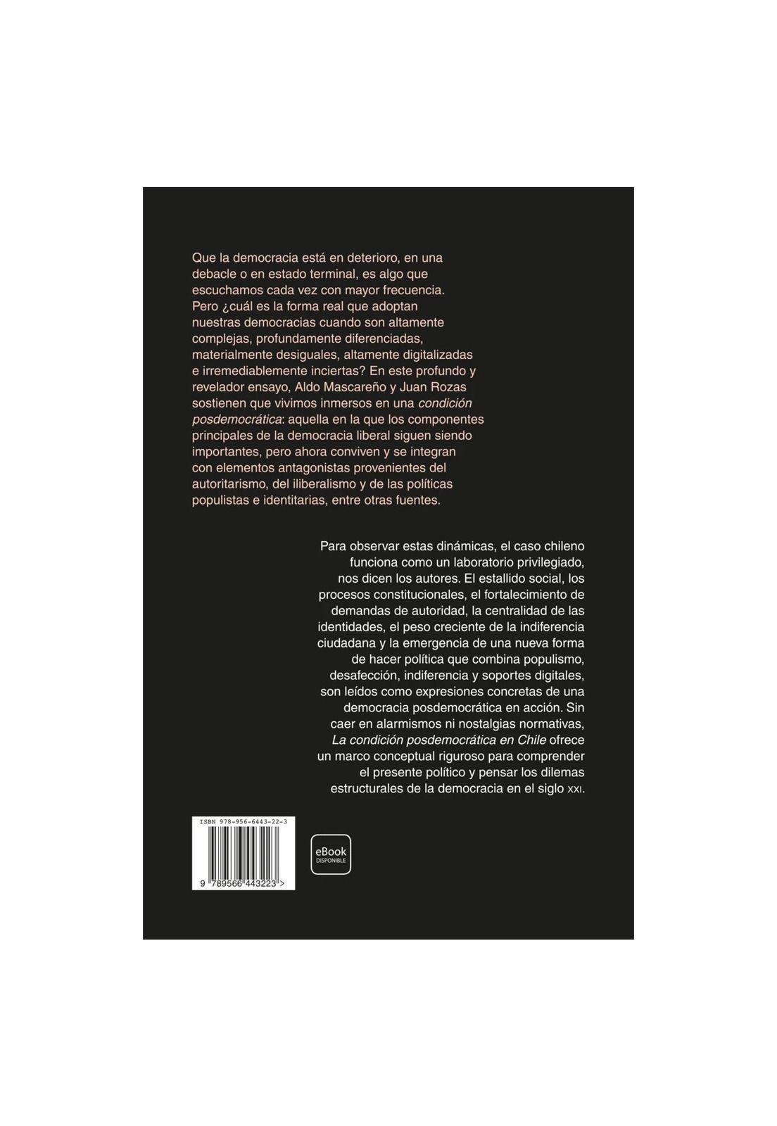 LA CONDICIÓN POSDEMOCRÁTICA EN CHILE (TAPA RÚSTICA) - ALDO MASCAREÑO | LIBRO-1