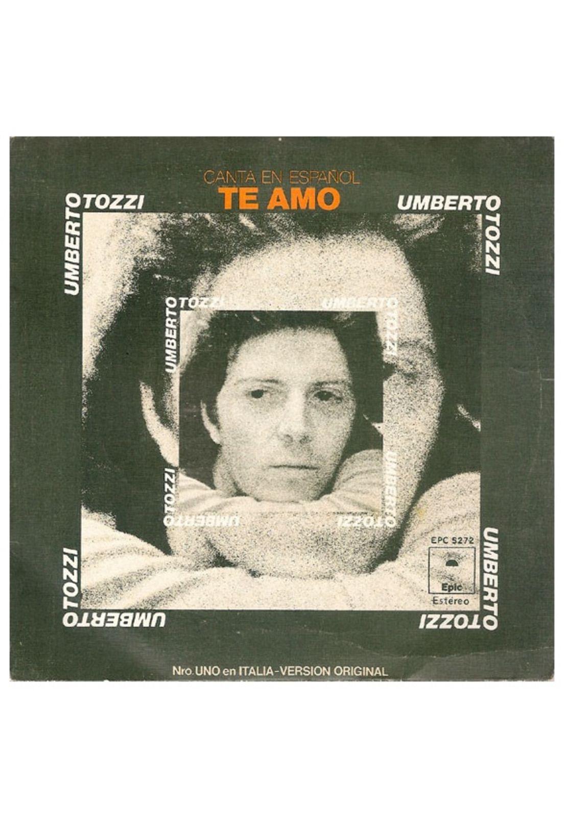 UMBERTO TOZZI - TE AMO (EN ESPAÑOL) | 7" SINGLE VINILO USADO-0