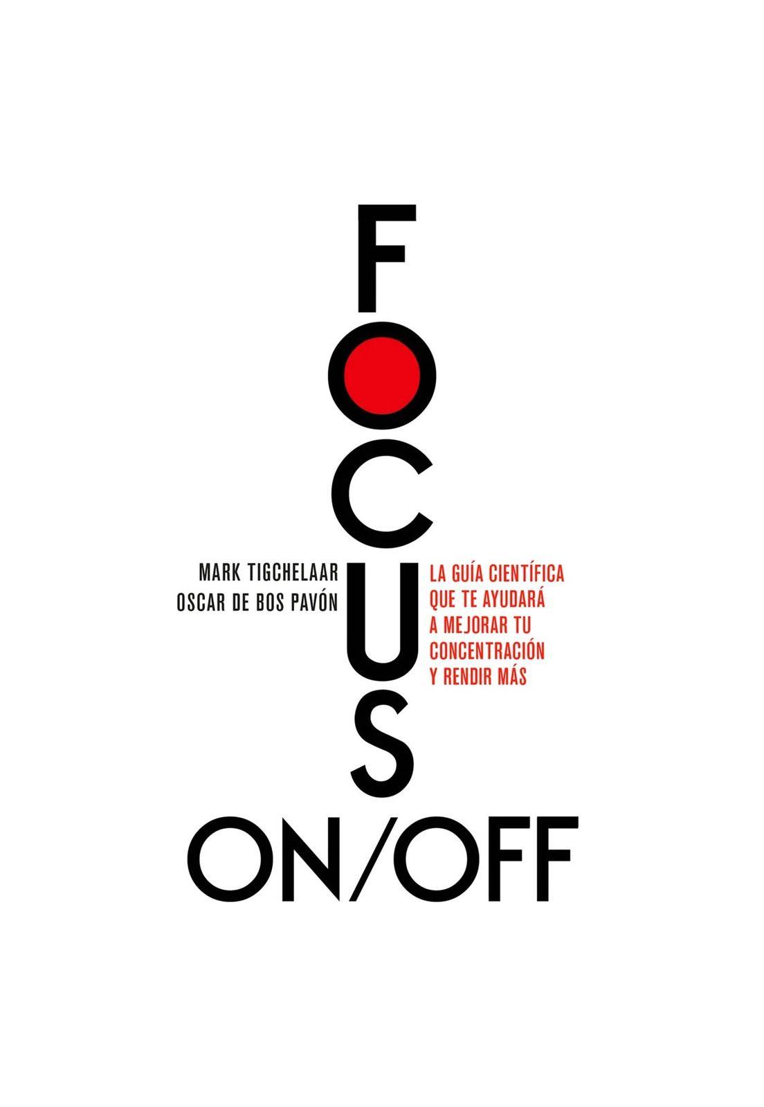 FOCUS ON/OFF (TAPA RÚSTICA) - MARK TIGCHELAAR | LIBRO-0
