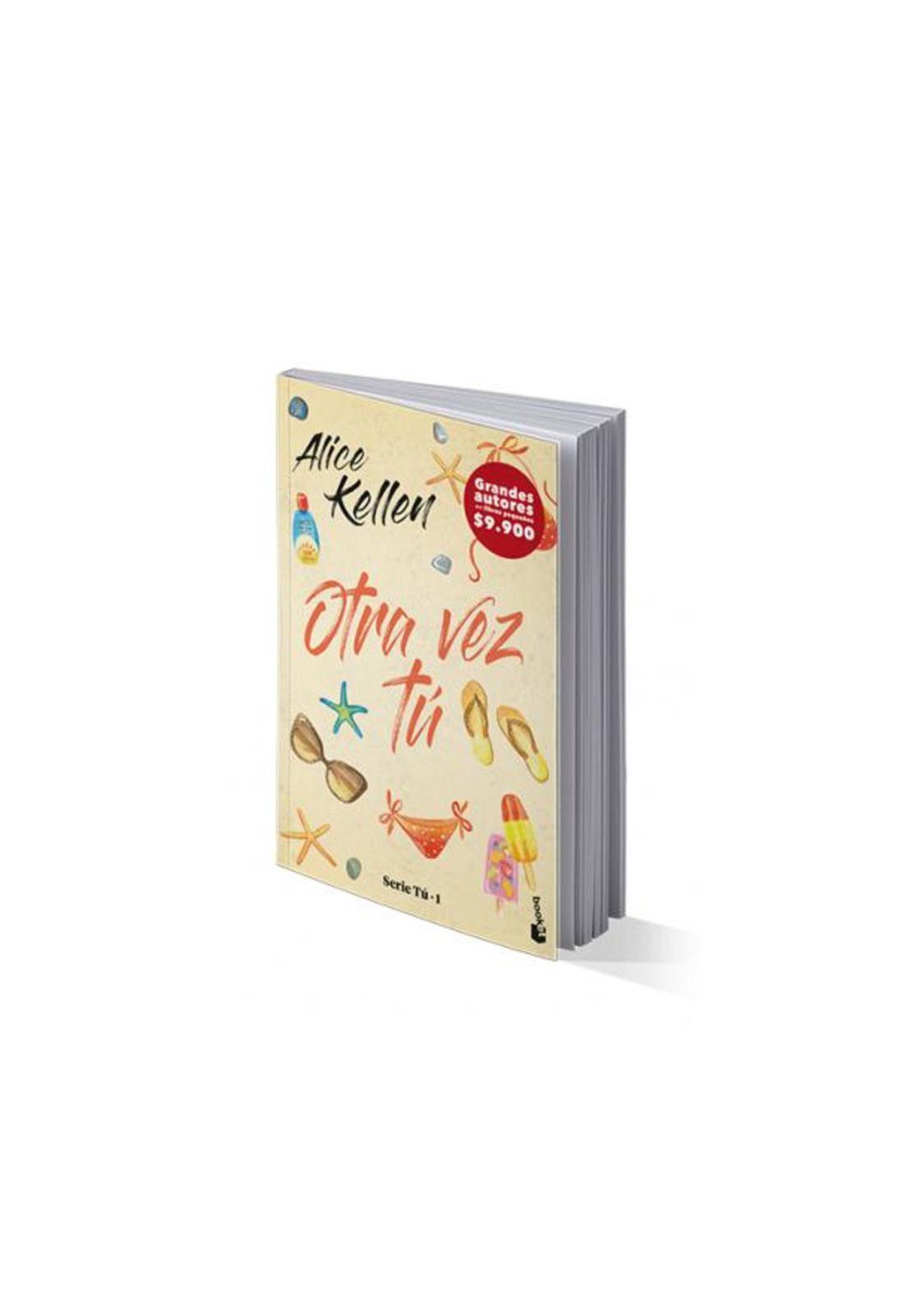 OTRA VEZ TÚ (TAPA RÚSTICA) - ALICE KELLEN | LIBRO-0