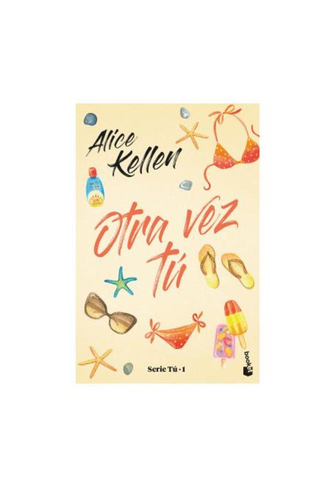 OTRA VEZ TÚ (TAPA RÚSTICA) - ALICE KELLEN | LIBRO-1