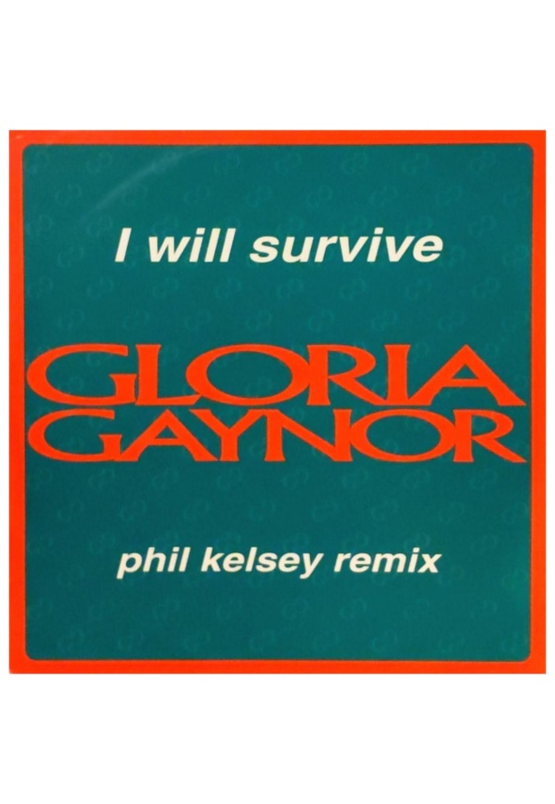 GLORIA GAYNOR - I WILL SURVIVE (PHIL KELSEY REMIX) | 12" MAXI SINGLE USADO-0